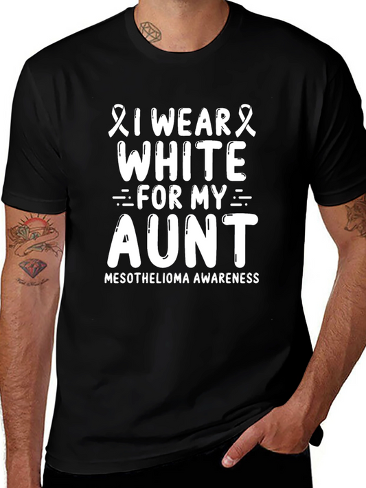I Wear White For My Aunt T-Shirt - Mesothelioma Awareness