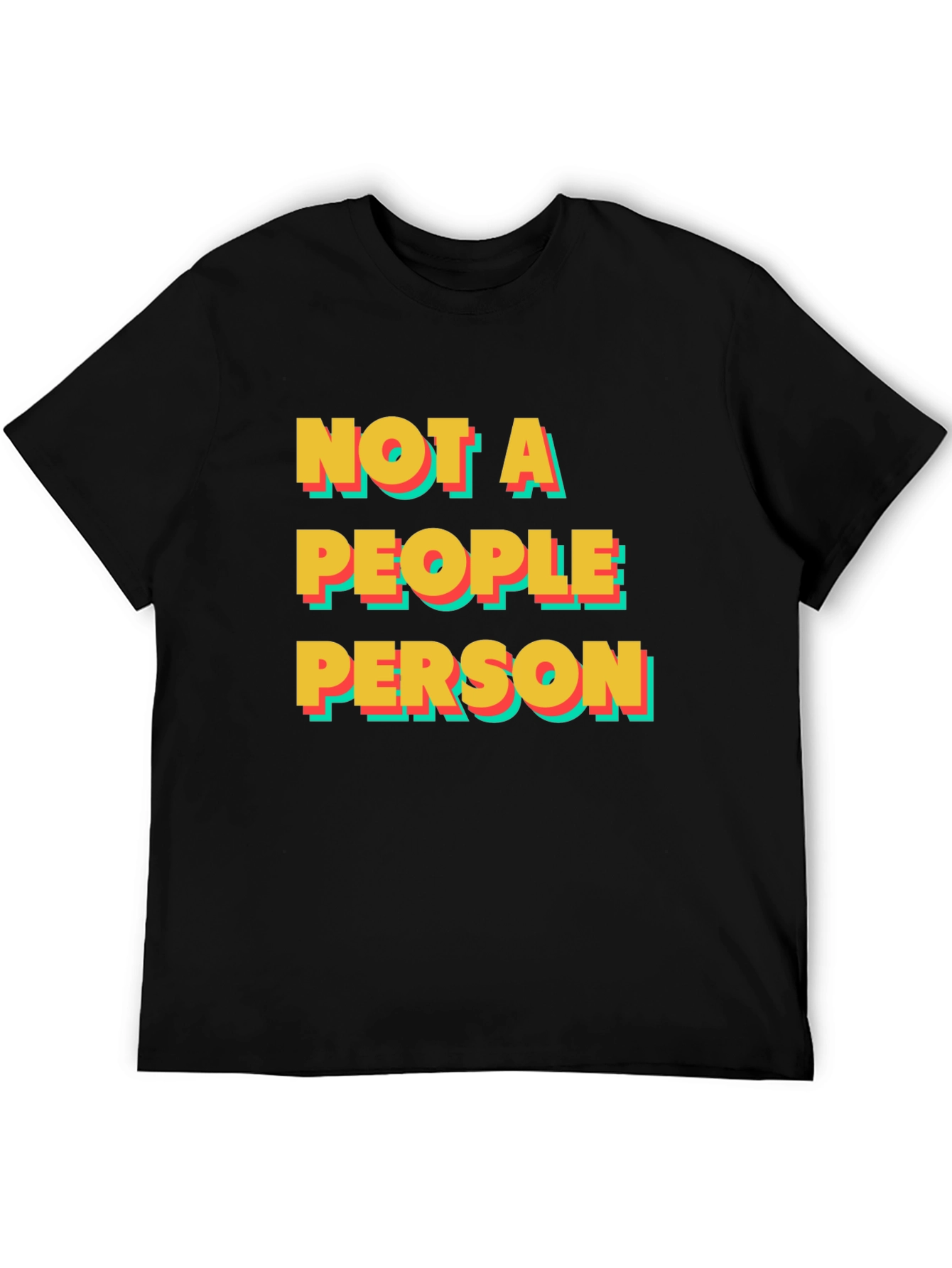 Not A People Person T-Shirt - Introvert Tee