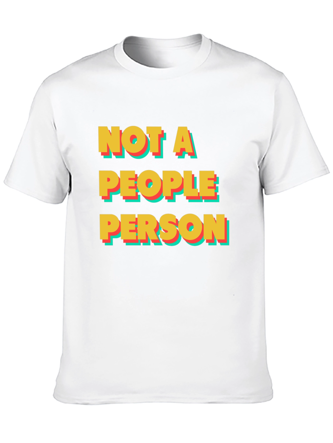 Not A People Person T-Shirt - Introvert Tee