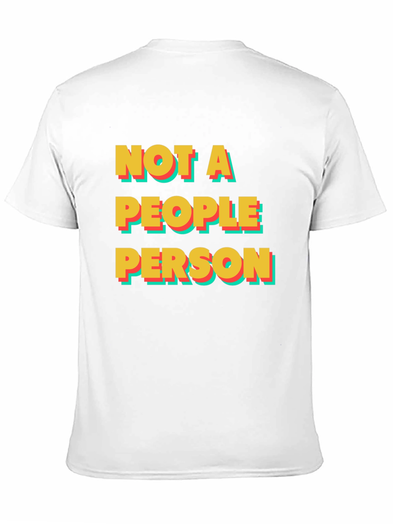 Not A People Person T-Shirt - Introvert Tee