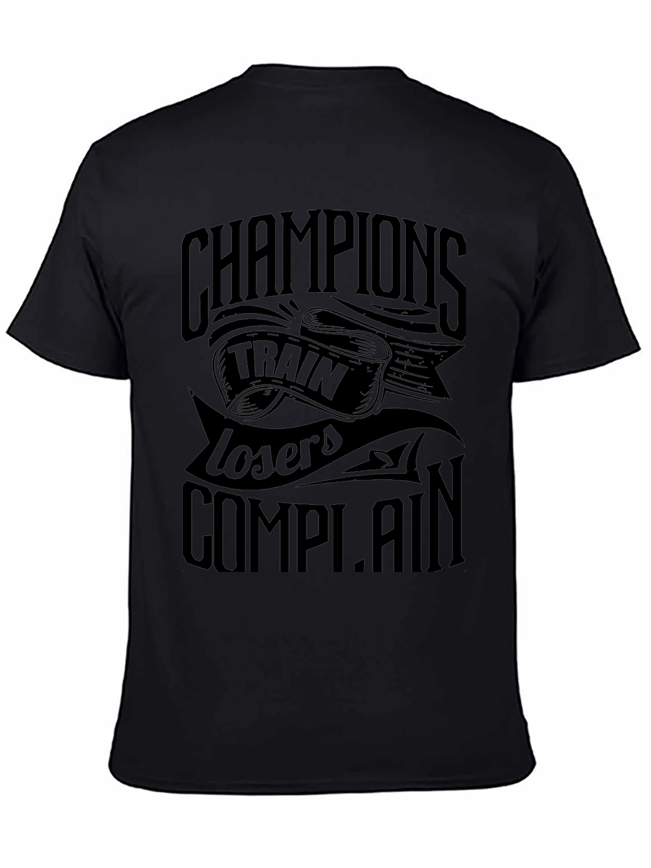 Champions Train T-Shirt - Motivational Workout Tee