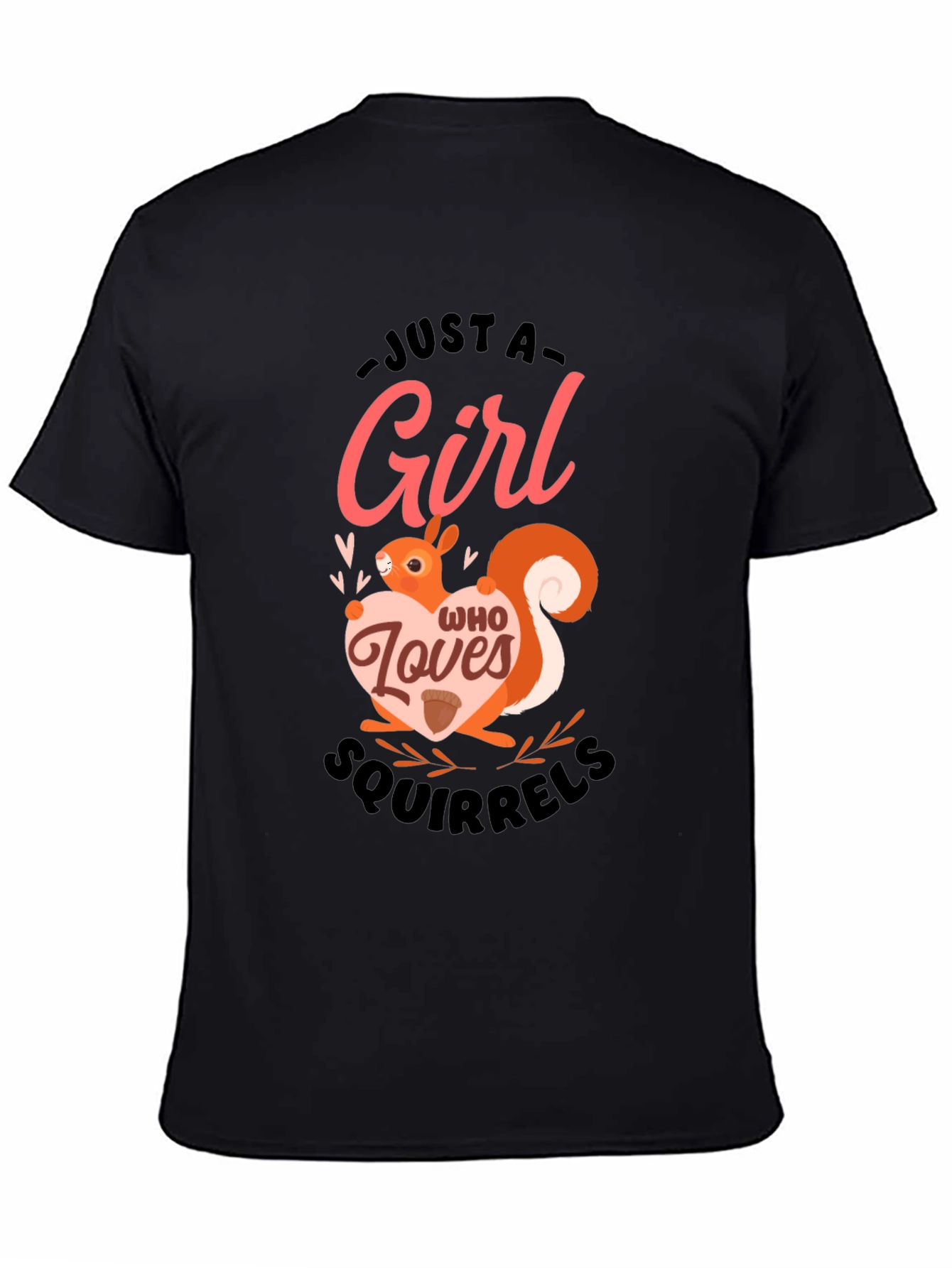 Girl Who Loves Squirrels Black T-Shirt