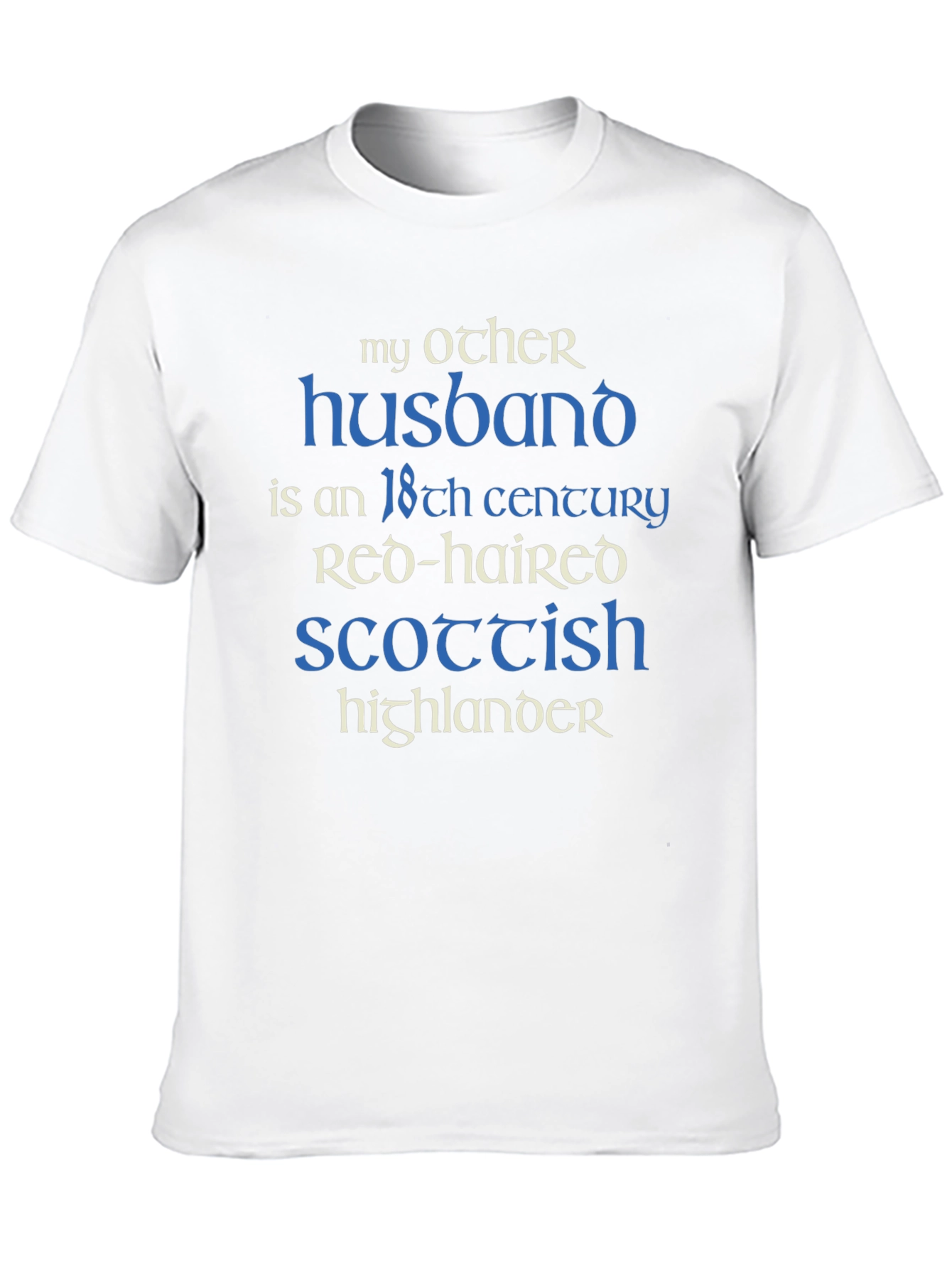 My Other Husband Scottish Highlander T-Shirt