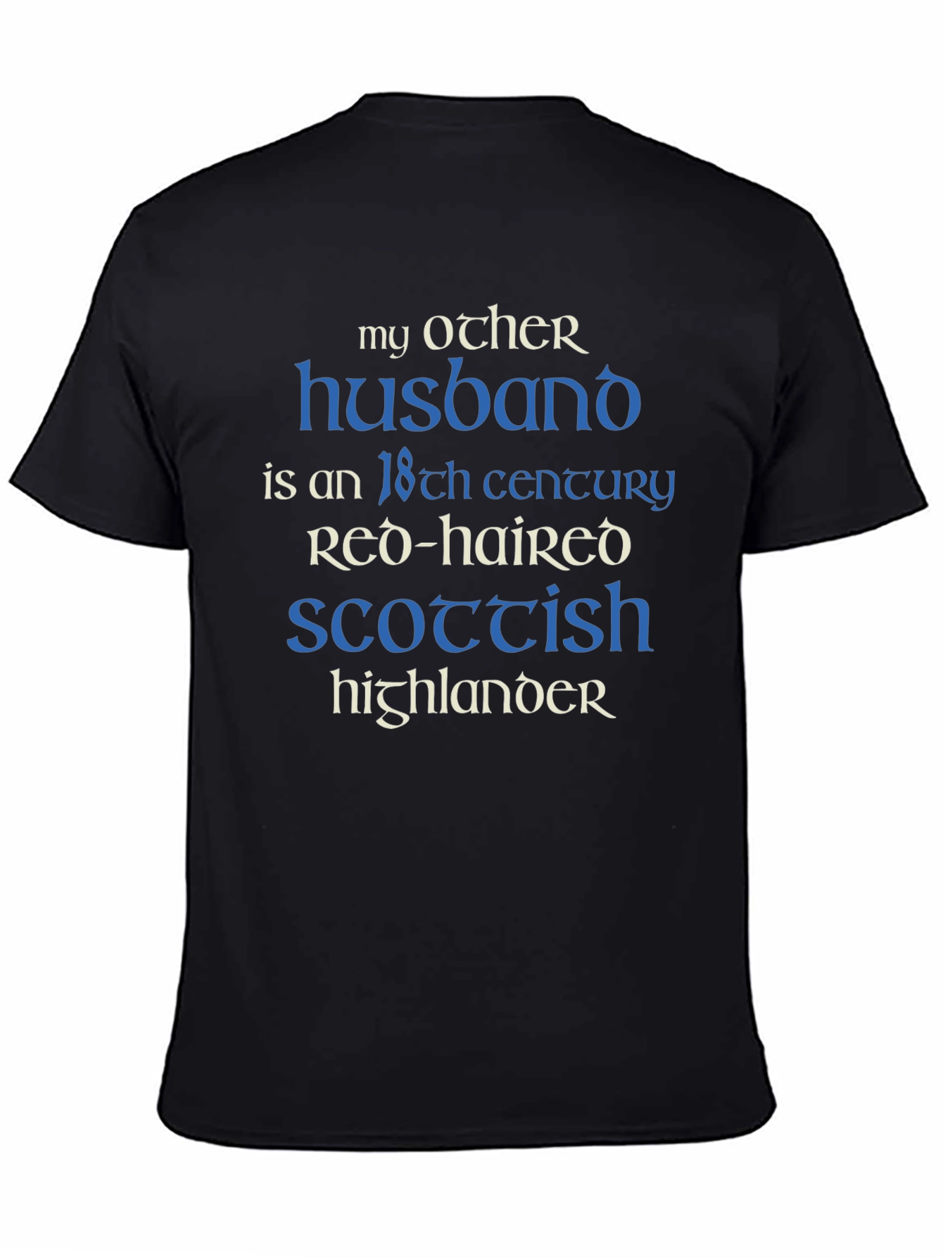 My Other Husband Scottish Highlander T-Shirt