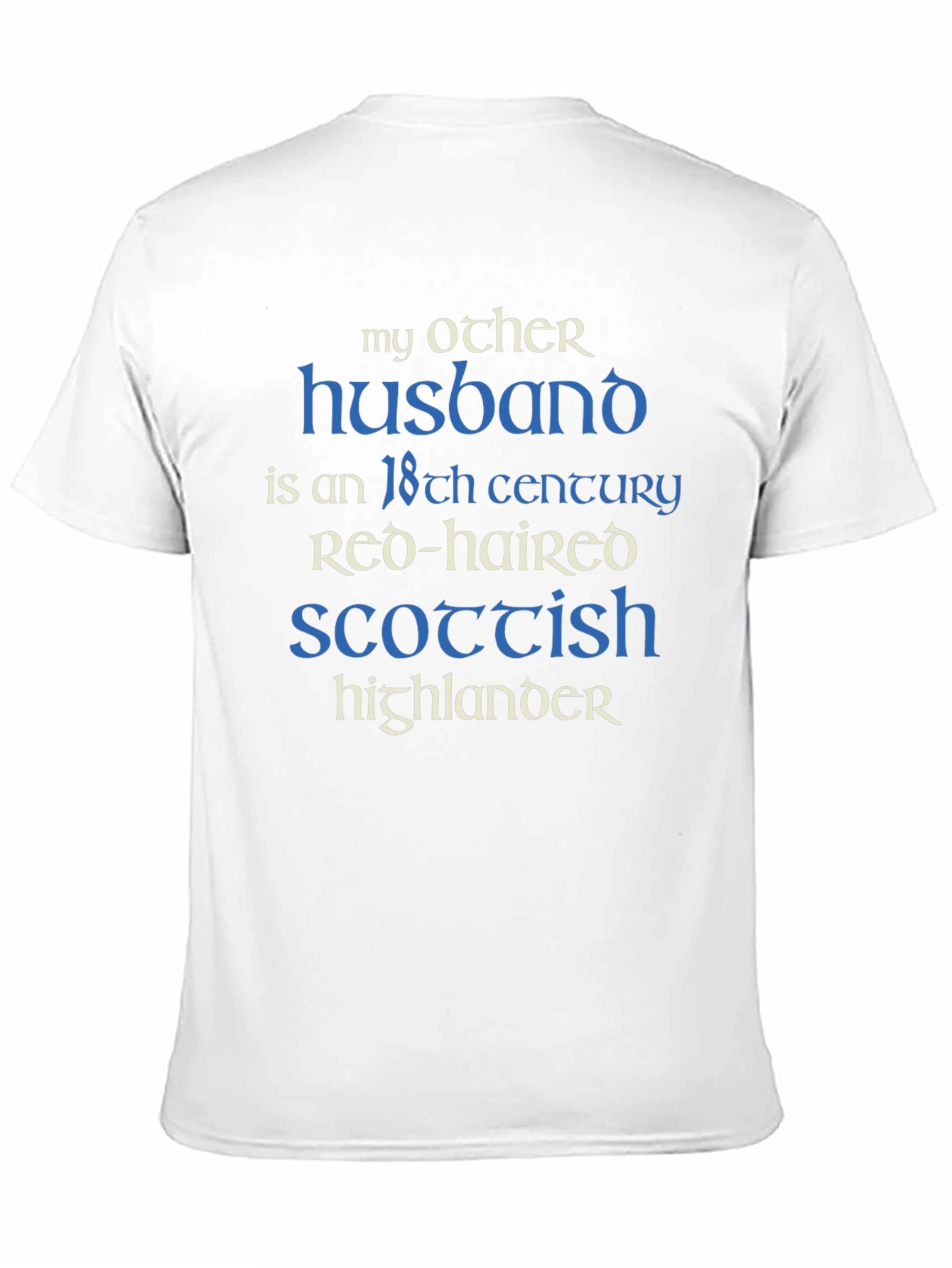 My Other Husband Scottish Highlander T-Shirt