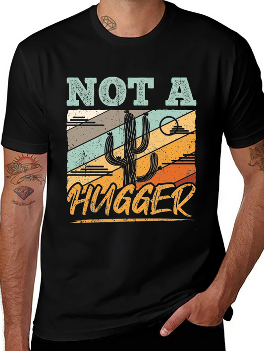 Not A Hugger Cactus Graphic Tee