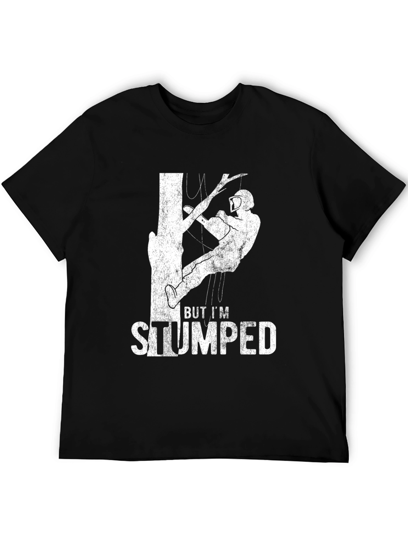 But Im Stumped - Tree Climbing T-Shirt