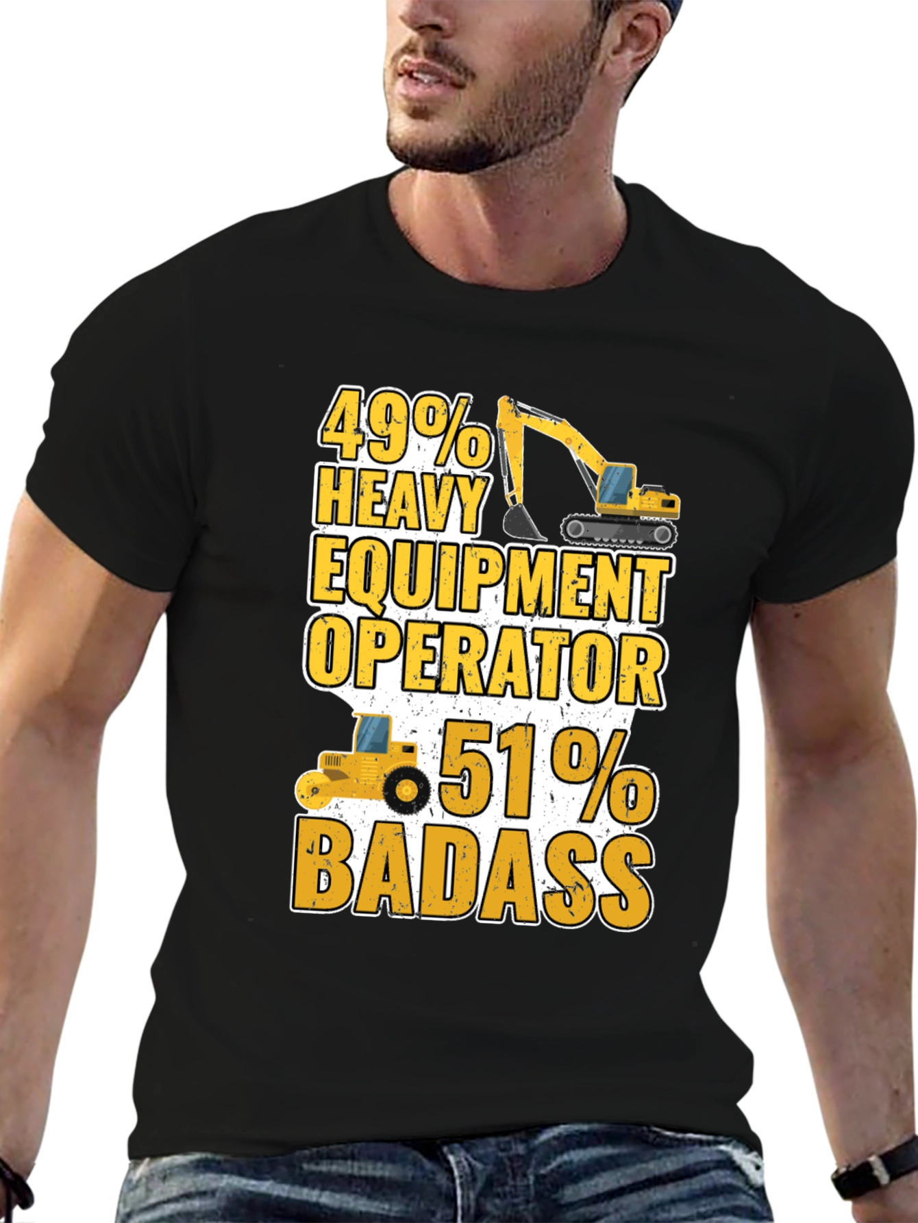 Heavy Equipment Operator Badass T-Shirt