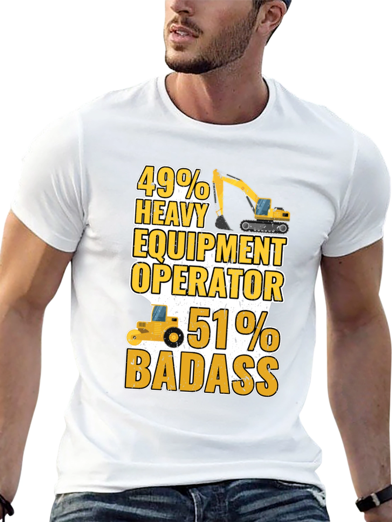 Heavy Equipment Operator Badass T-Shirt