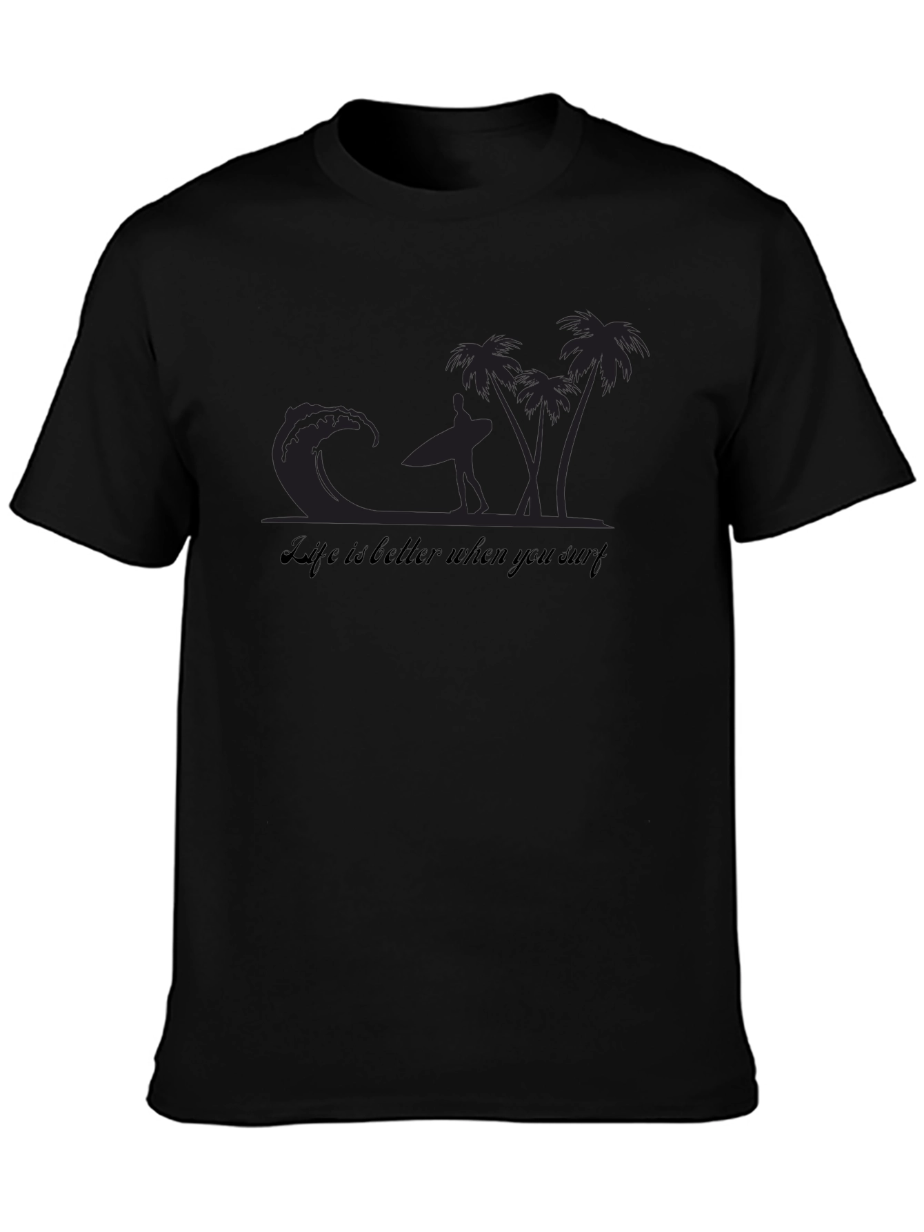 Life is Better When You Surf Graphic T-Shirt