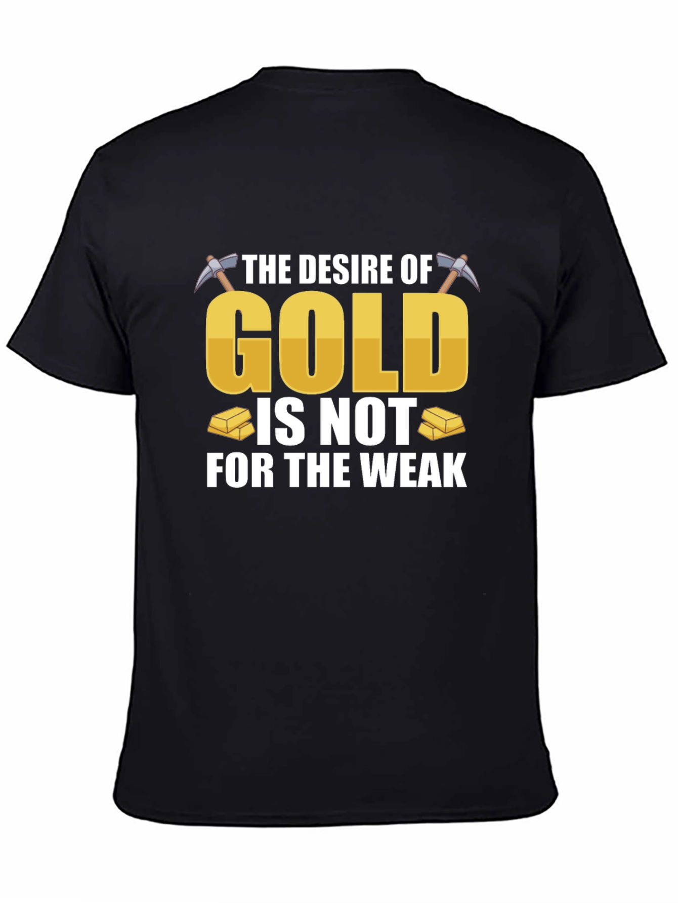 Desire of Gold T-Shirt