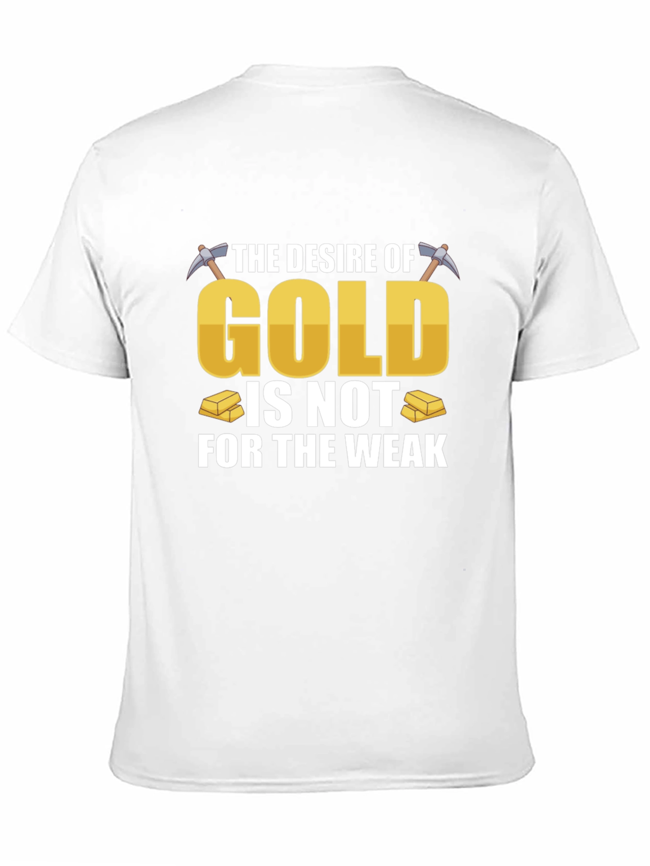 Desire of Gold T-Shirt