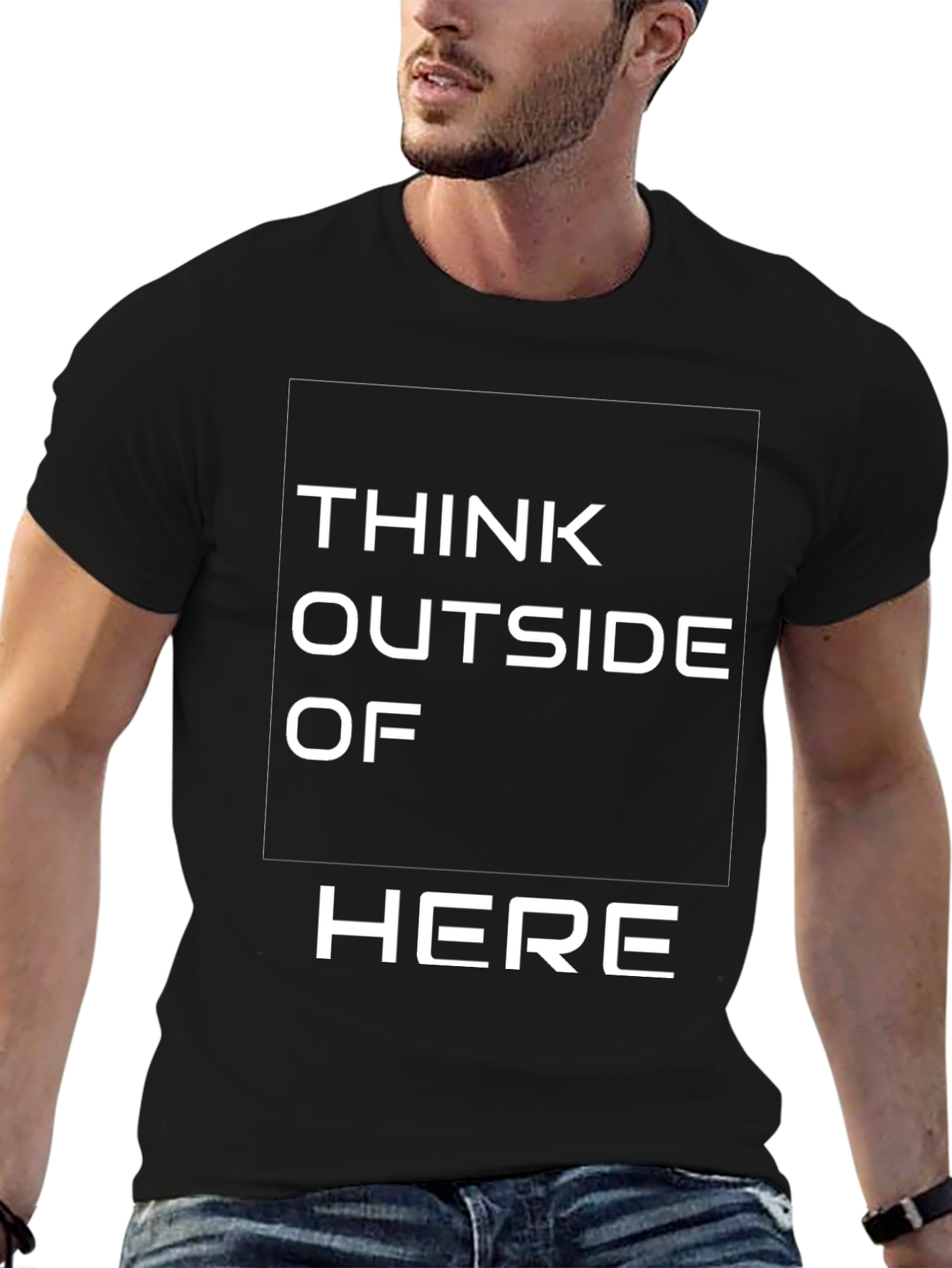Think Outside of Here Graphic T-Shirt