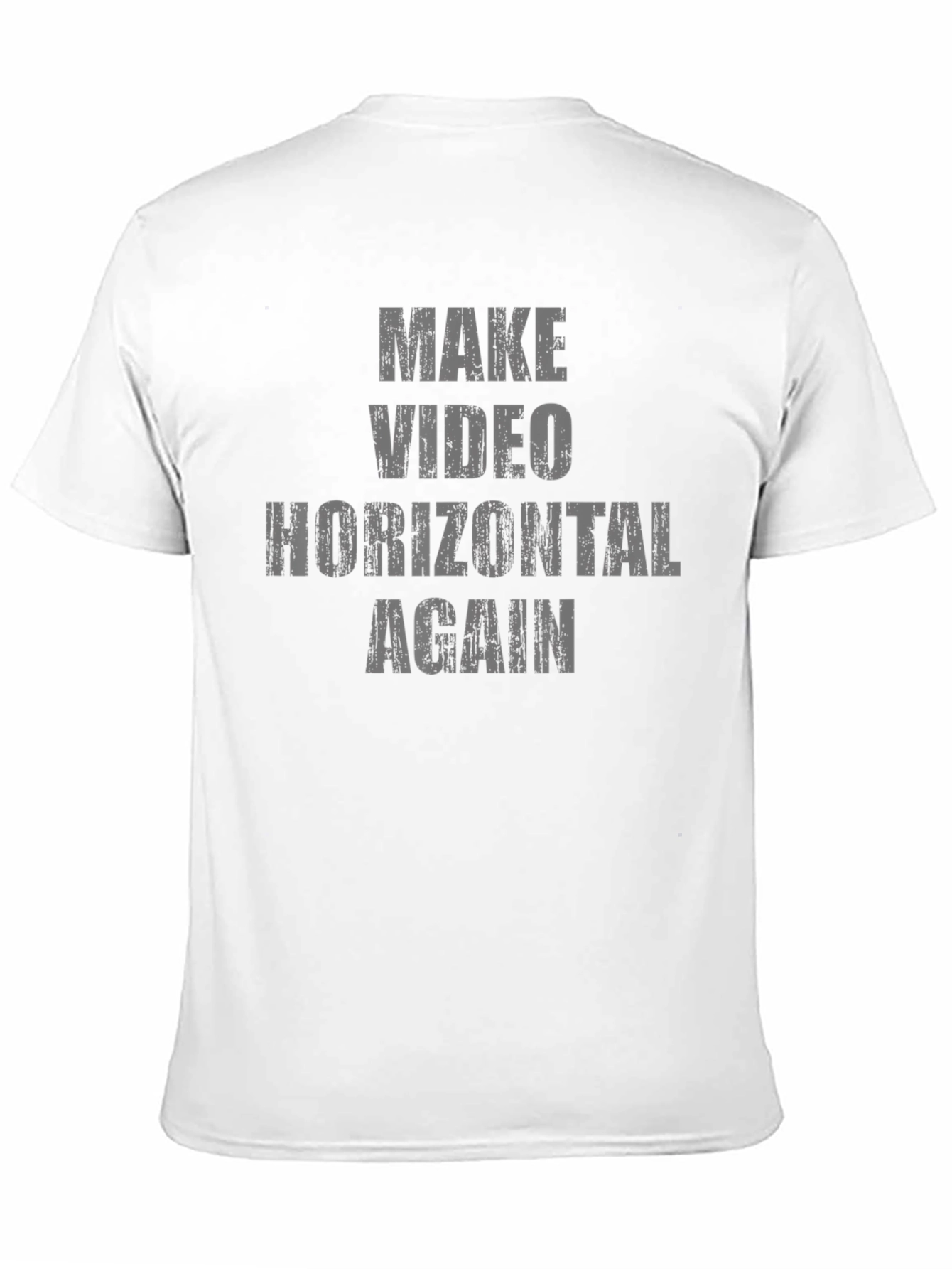 Make Video Horizontal Again Graphic Tee