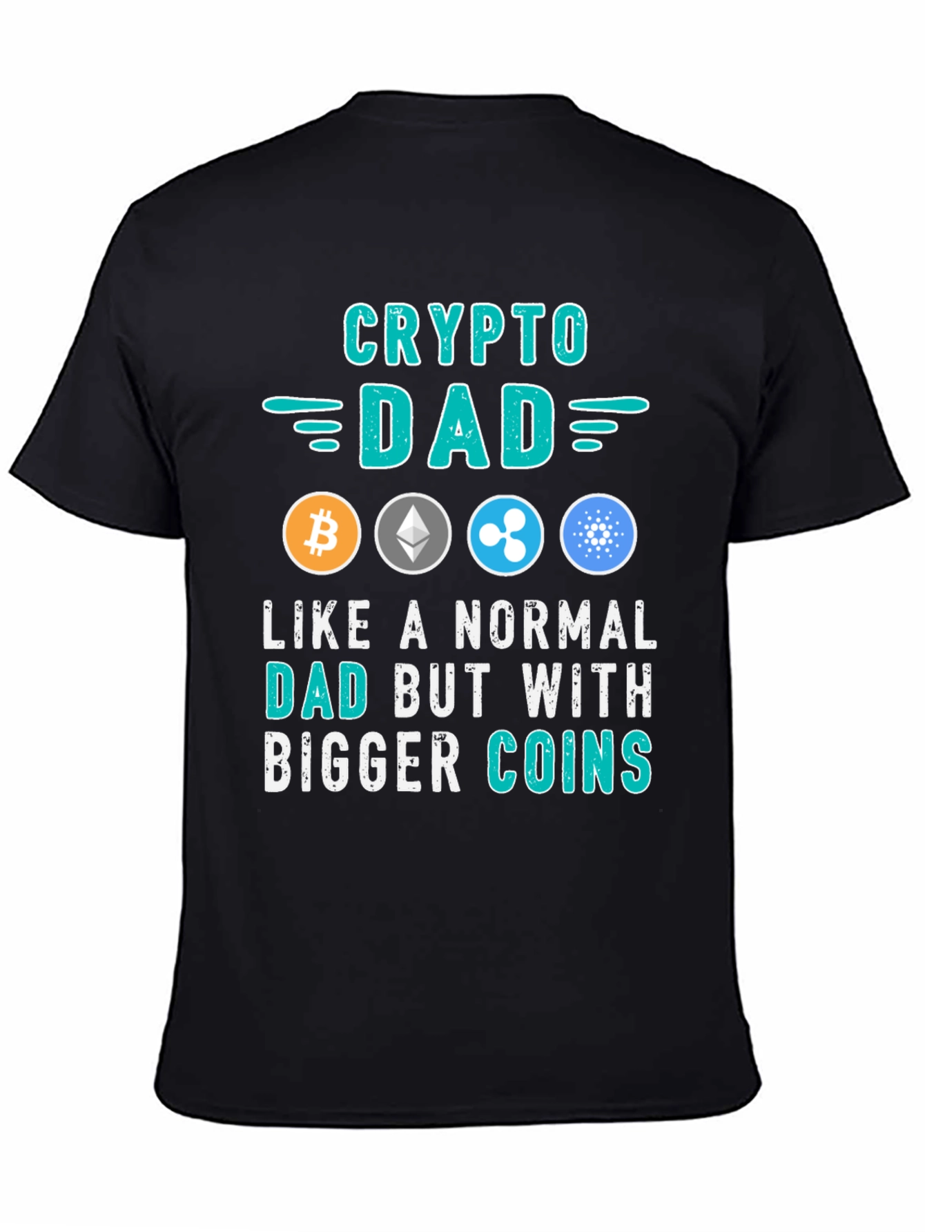 Crypto Dad T-Shirt: Bitcoin Ethereum Ripple Cardano