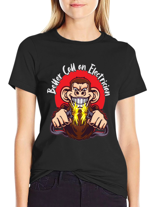 Funny Electrician Monkey T-Shirt - Better Call One!