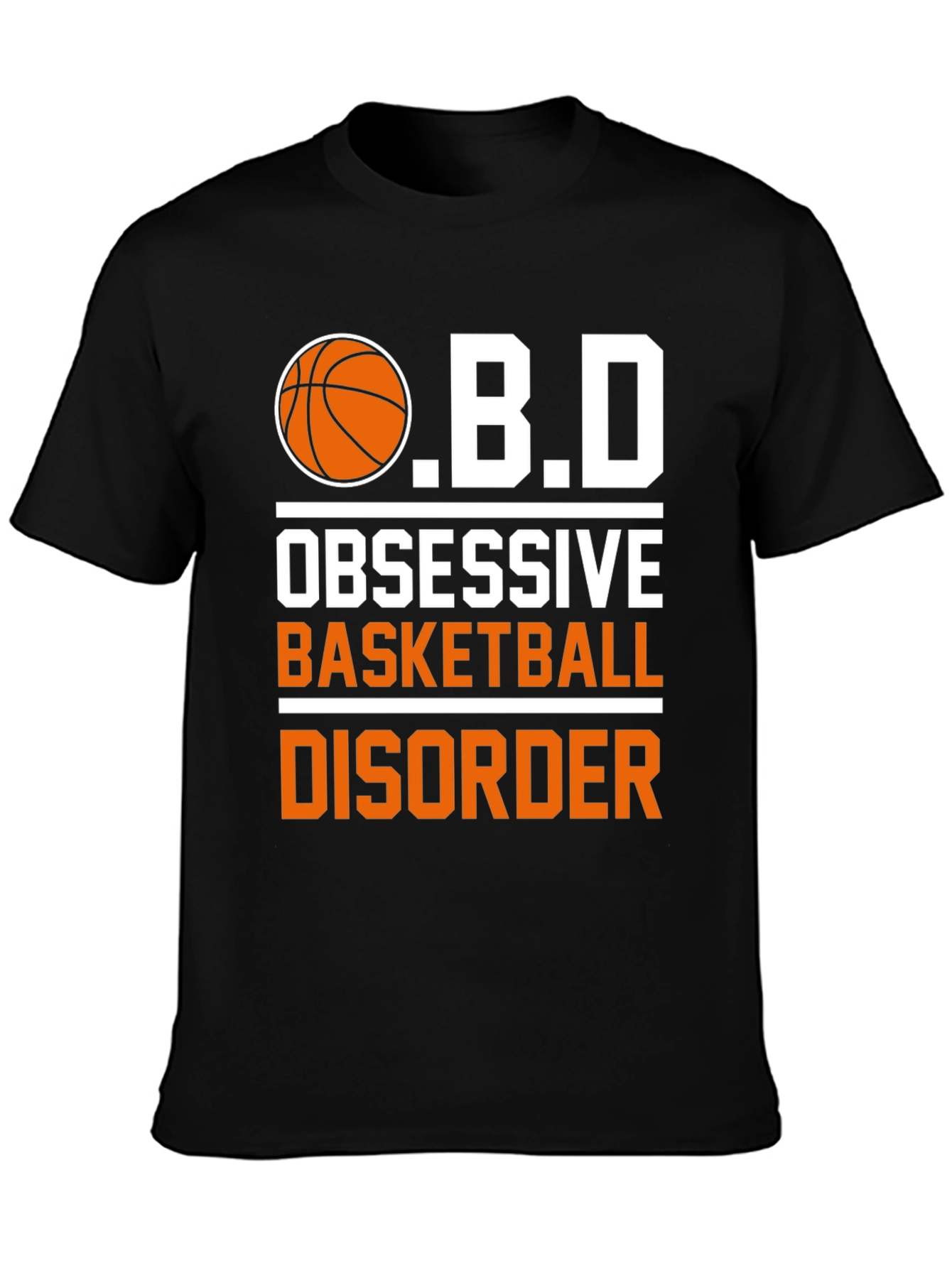 Obsessive Basketball Disorder Graphic T-Shirt