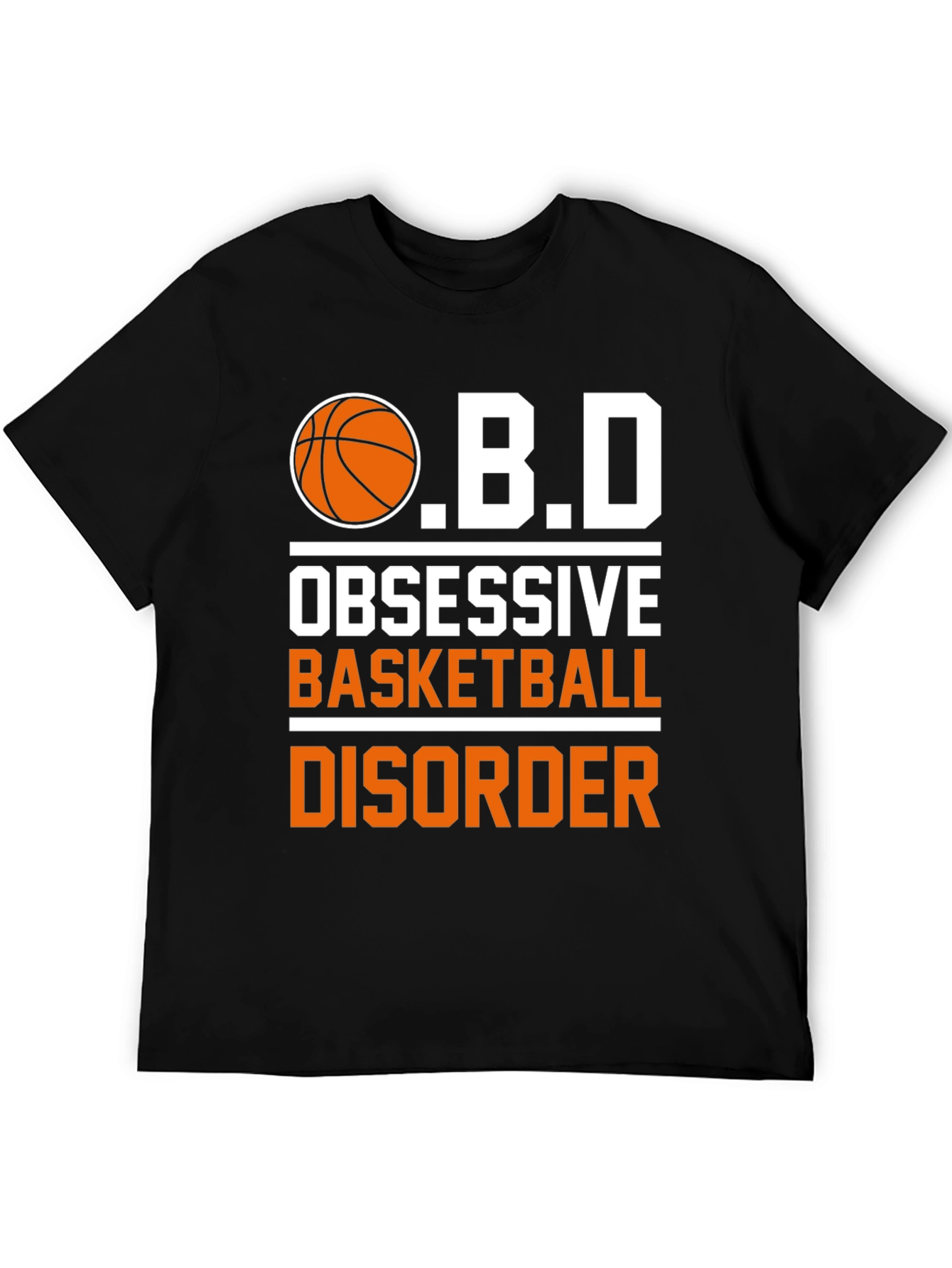 Obsessive Basketball Disorder Graphic T-Shirt