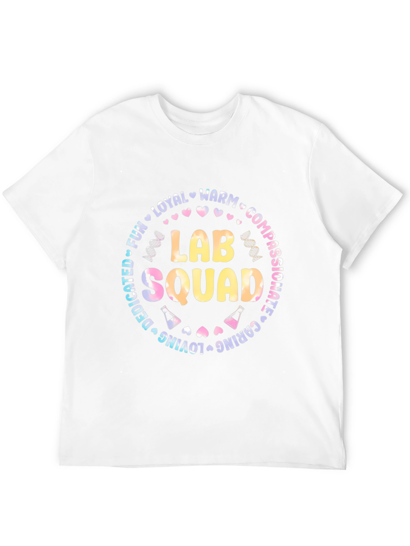 Lab Squad T-Shirt - Dedicated Caring and Fun!