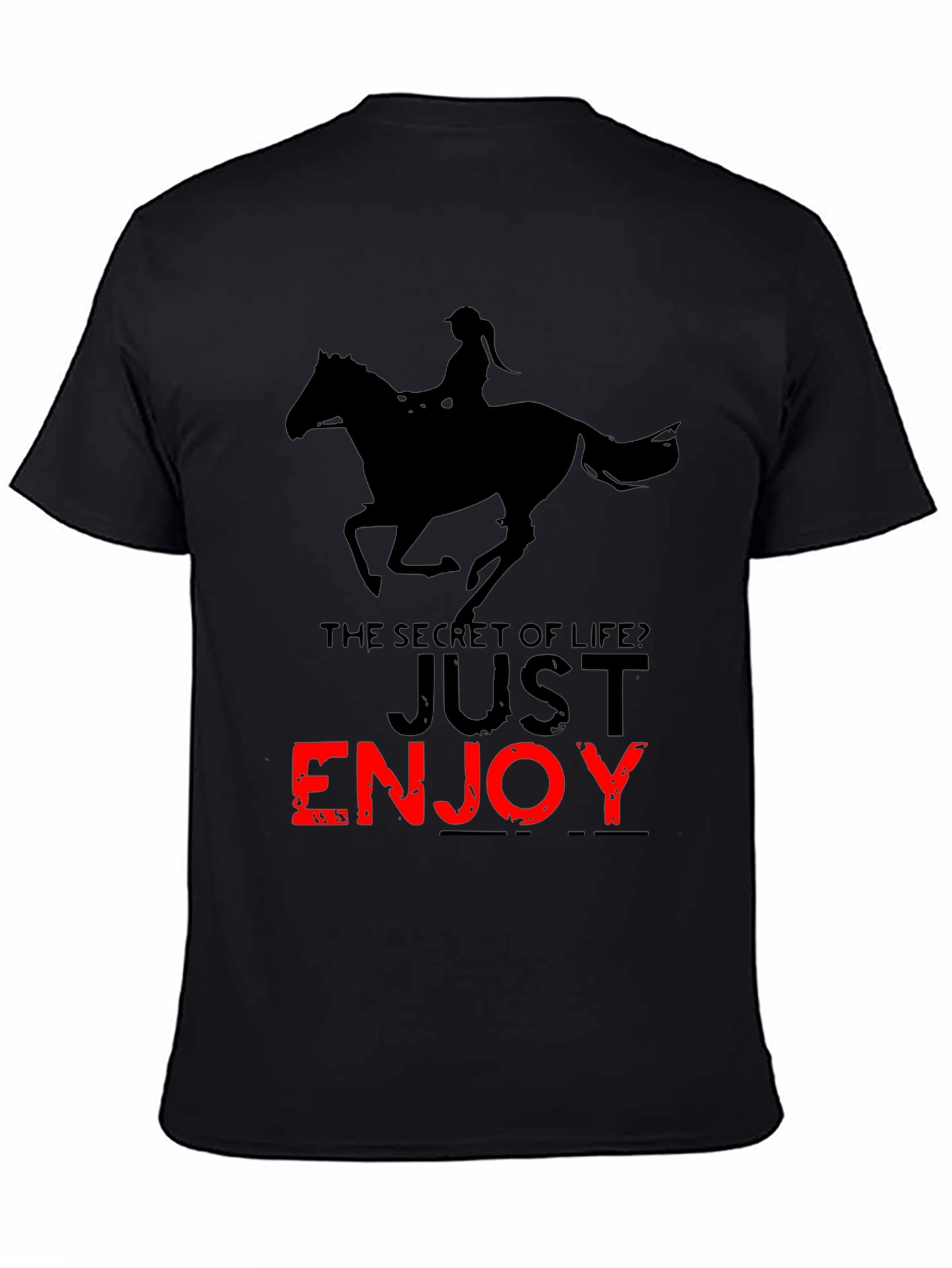 Horse Riding T-Shirt - Enjoy Life!