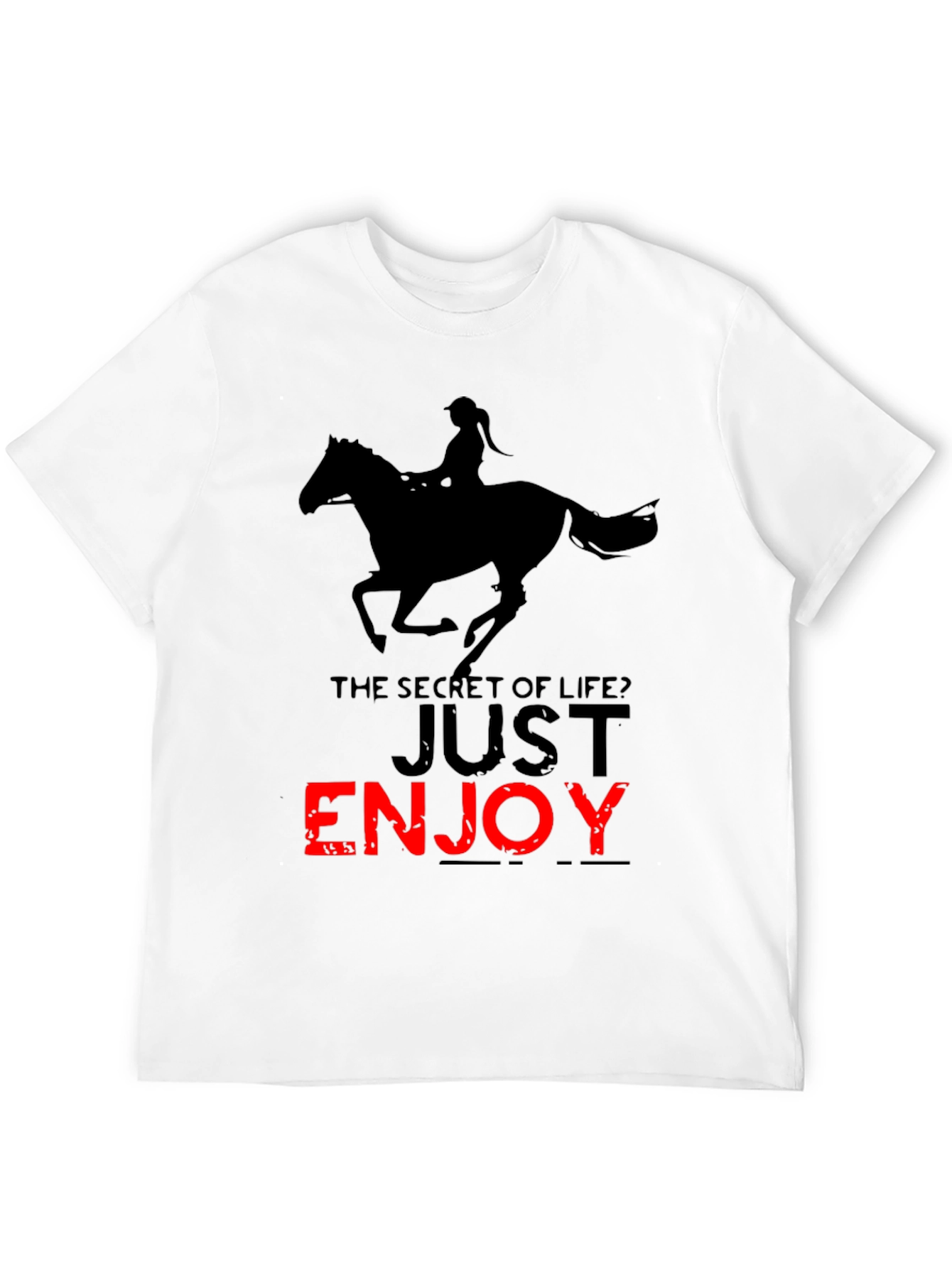 Horse Riding T-Shirt - Enjoy Life!