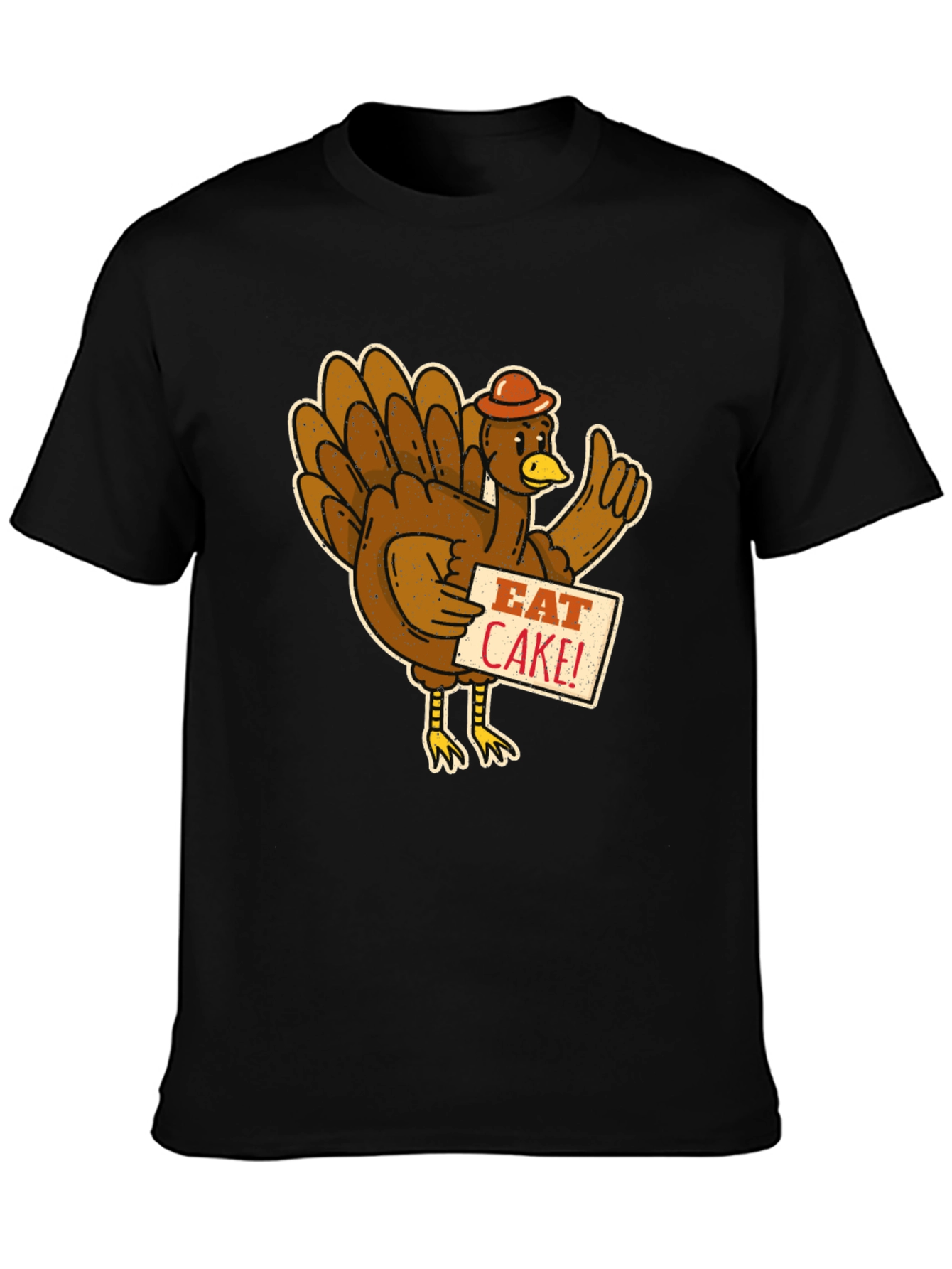 Eat Cake Turkey T-Shirt - Thanksgiving Tee