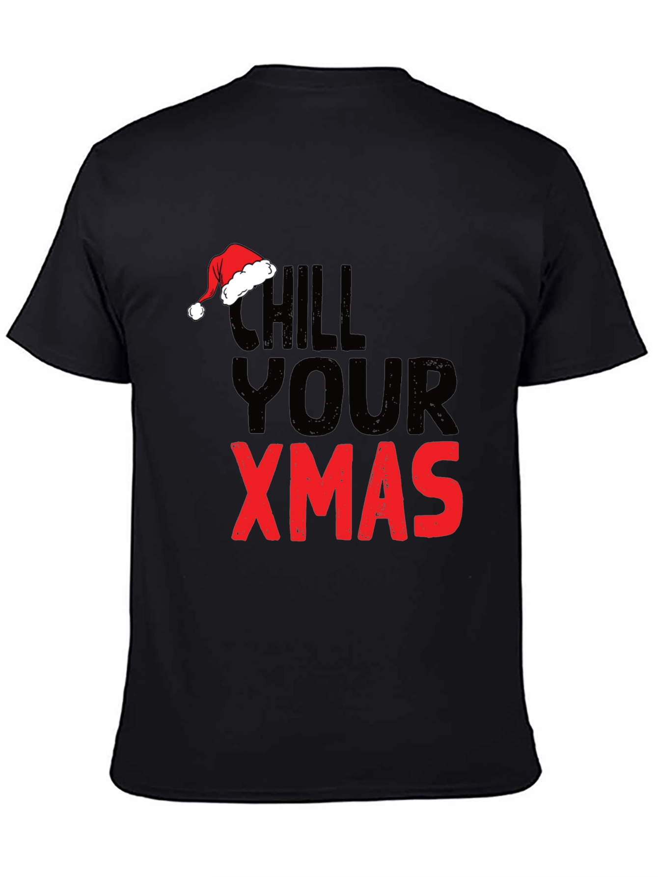 Chill Your Xmas Graphic Tee