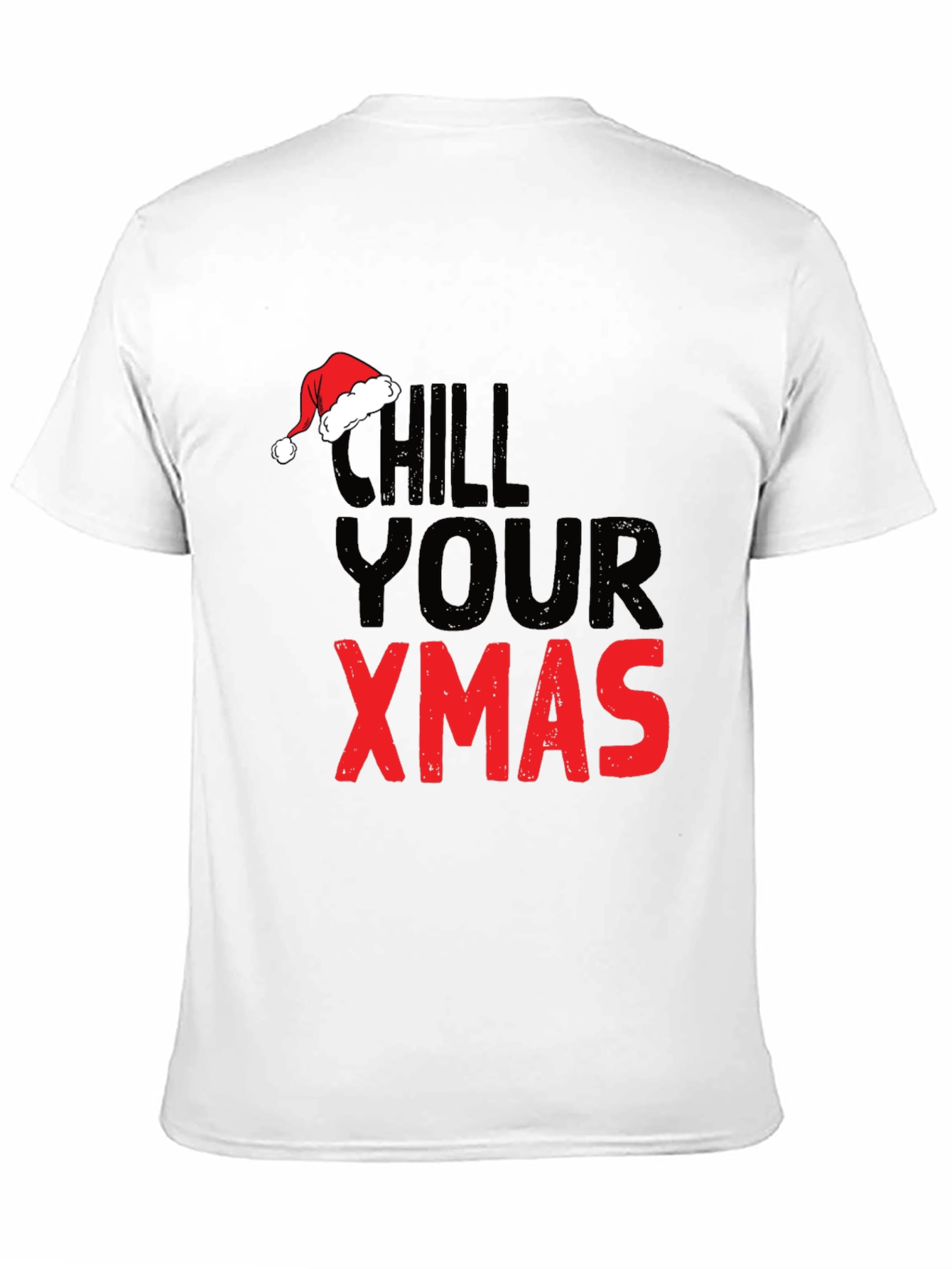 Chill Your Xmas Graphic Tee