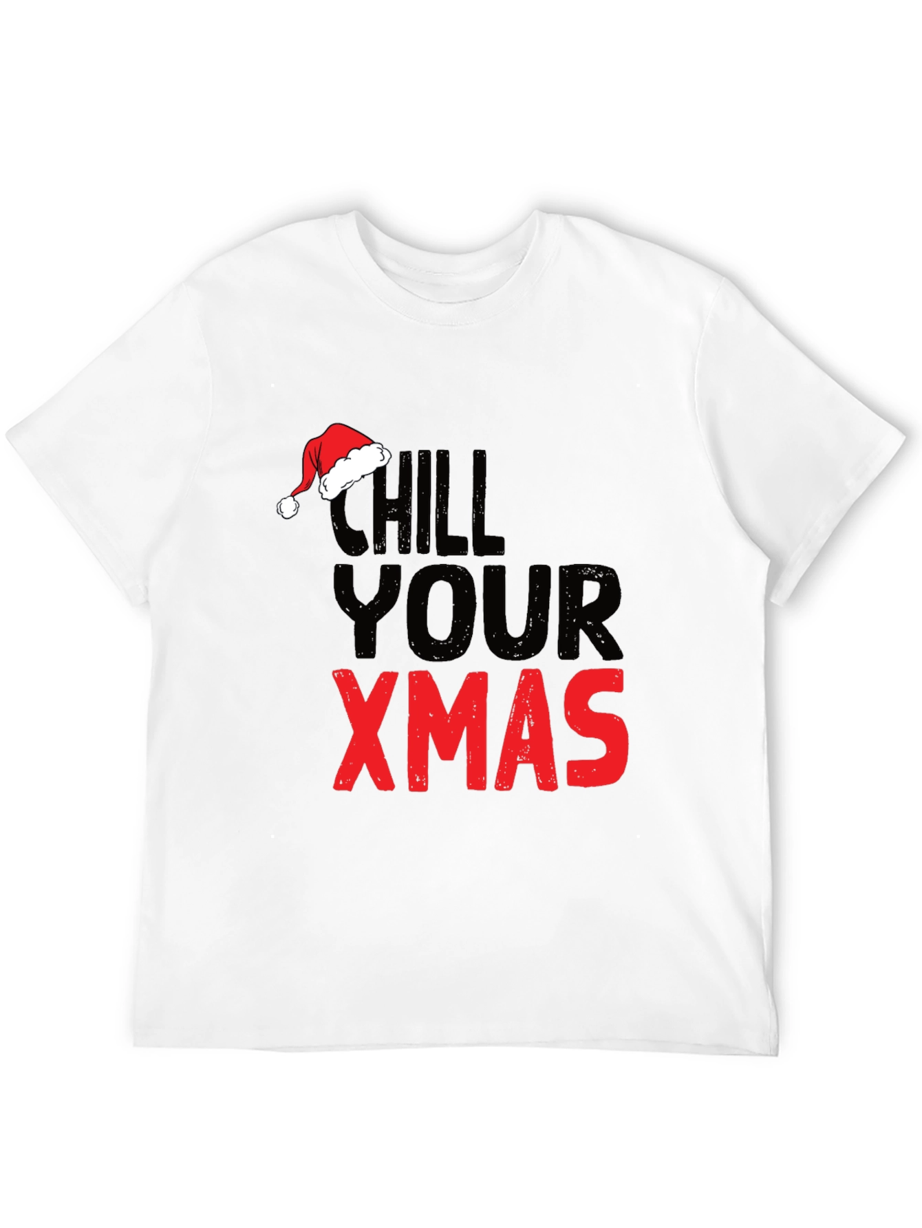 Chill Your Xmas Graphic Tee