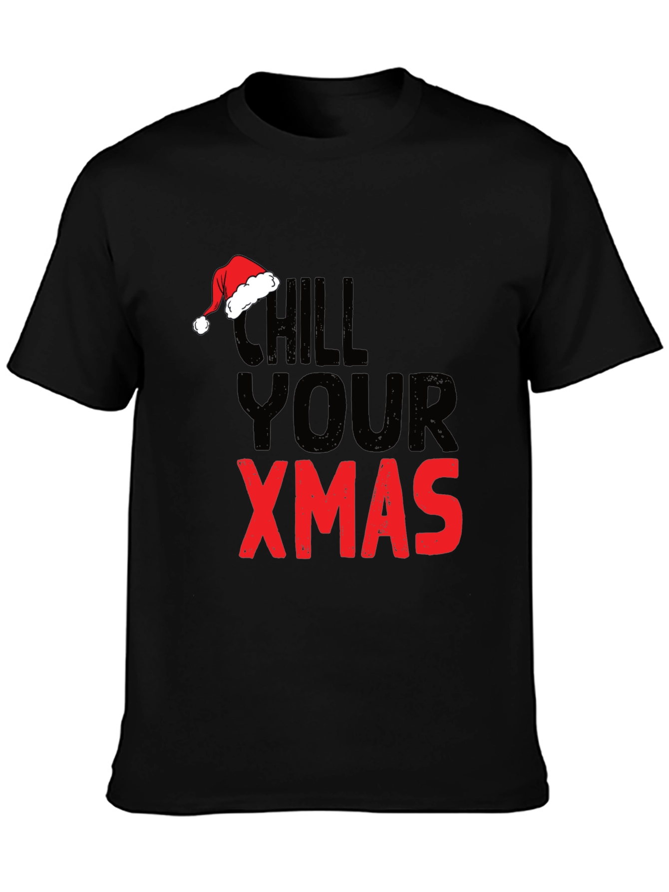 Chill Your Xmas Graphic Tee