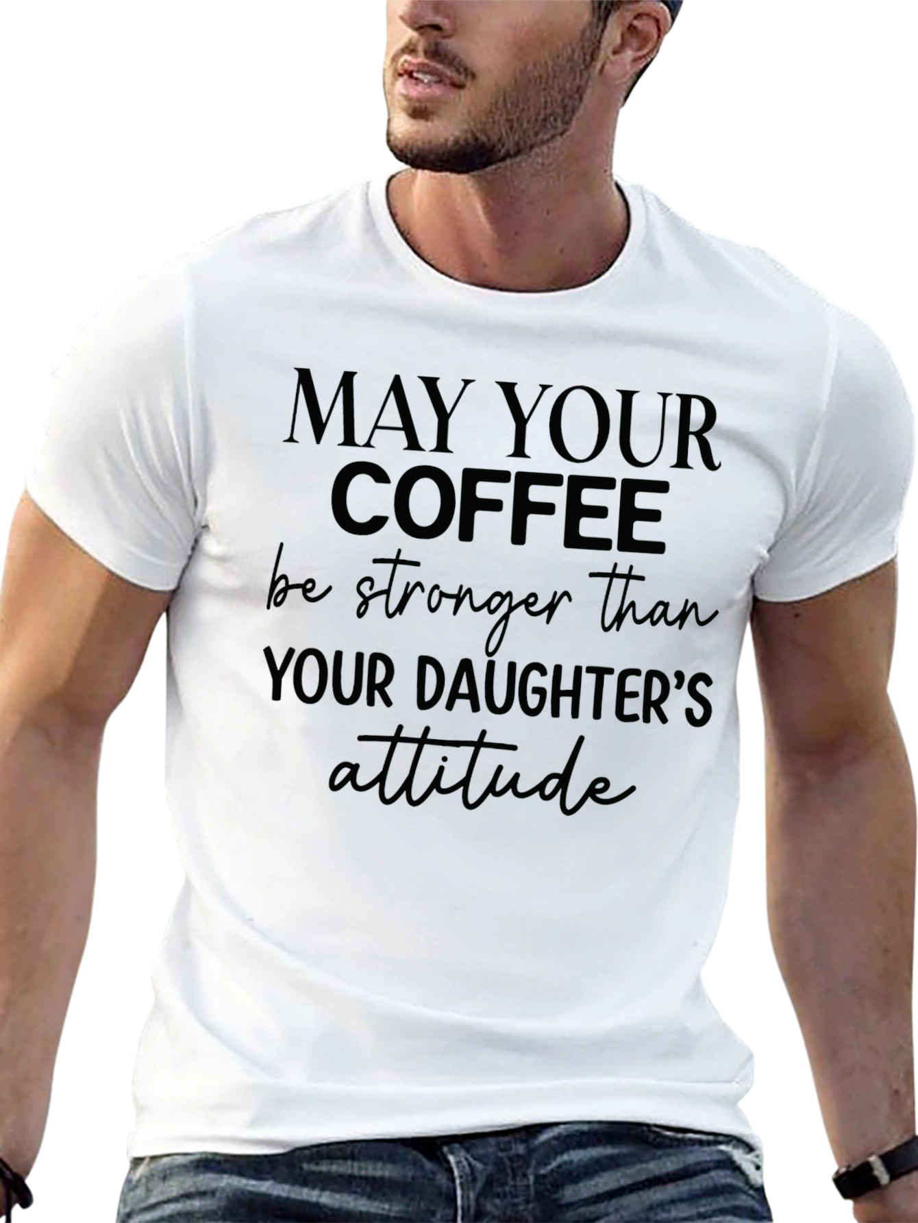 Coffee Stronger Than Daughters Attitude T-Shirt