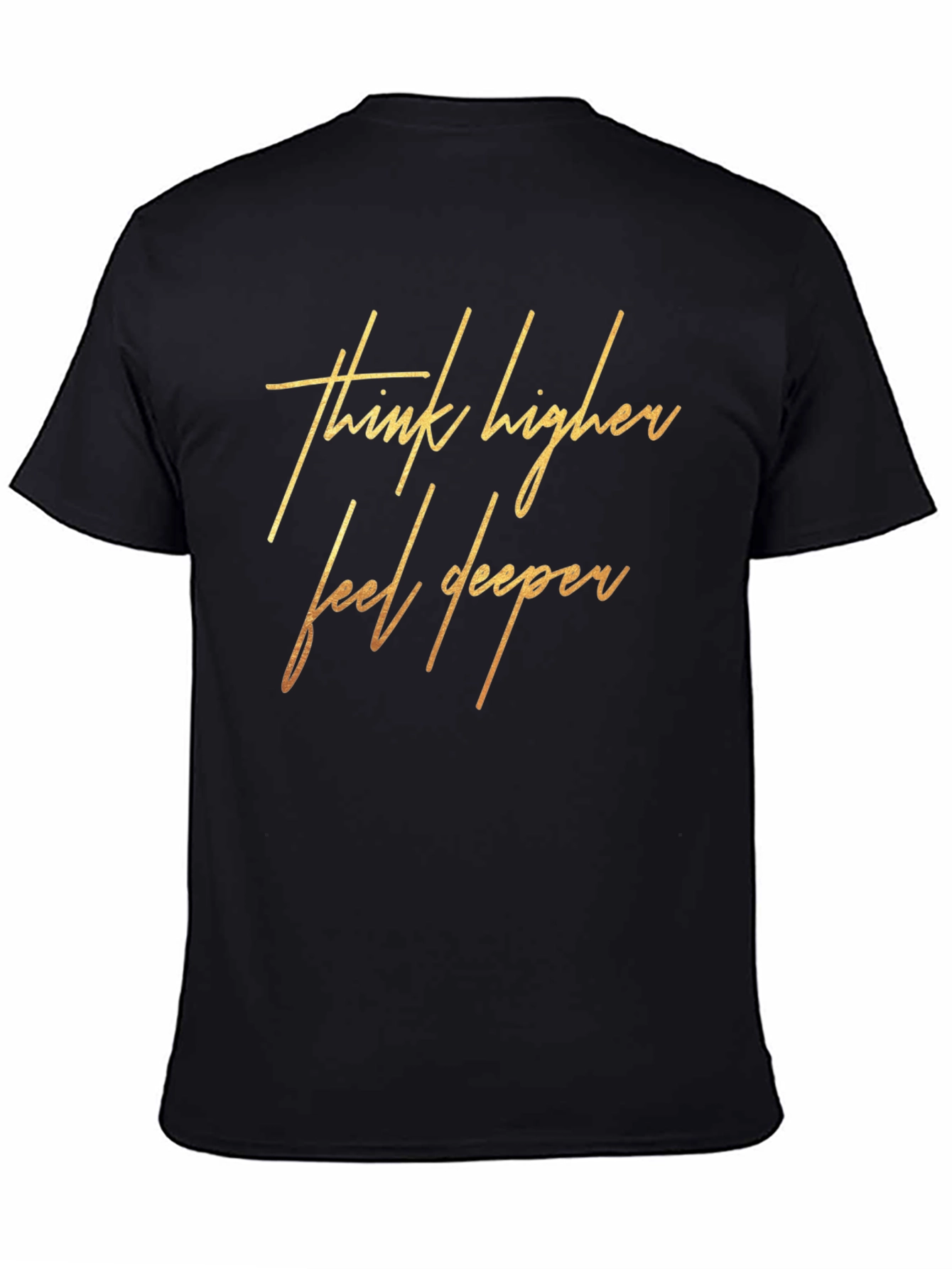 Think Higher Feel Deeper Black Graphic Tee