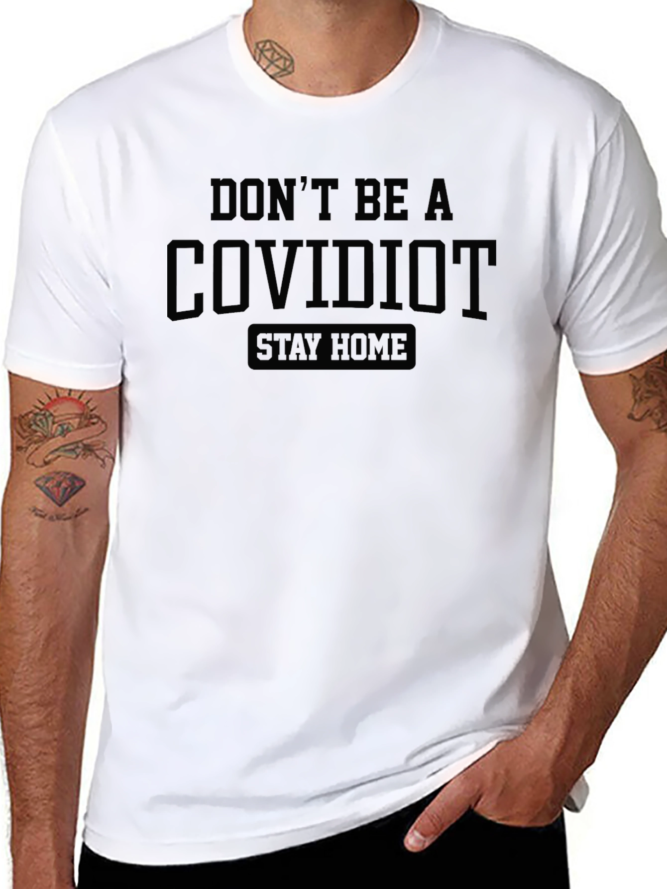 Dont Be A Covidiot Stay Home Black T-Shirt