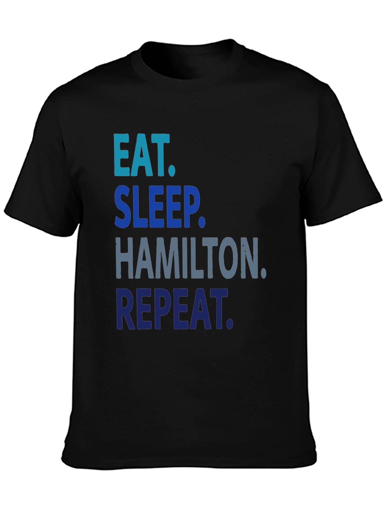 Eat Sleep Hamilton Repeat Black T-Shirt