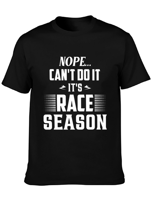 Nope Cant Do It Race Season Graphic Tee