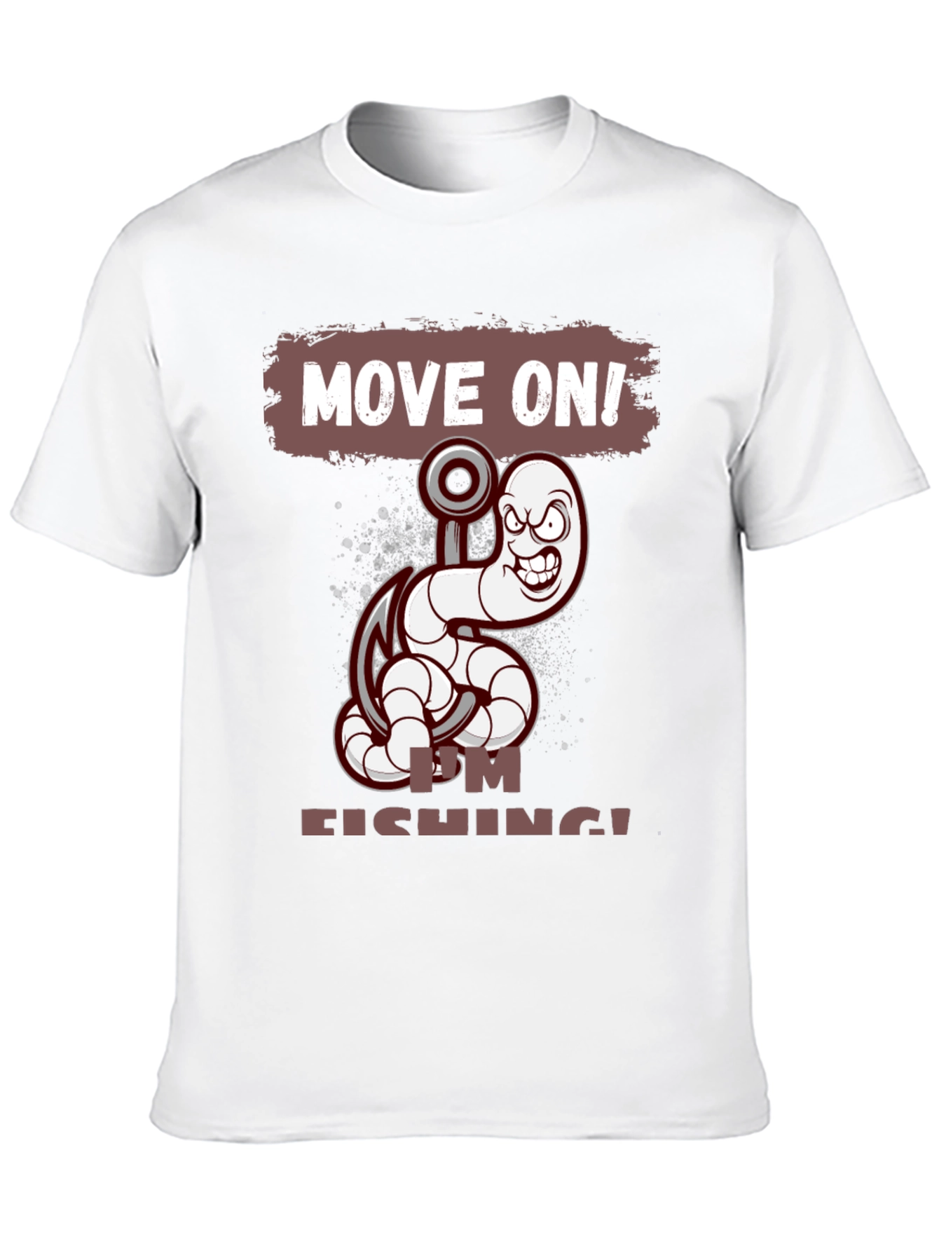 Move On! Im Fishing T-Shirt