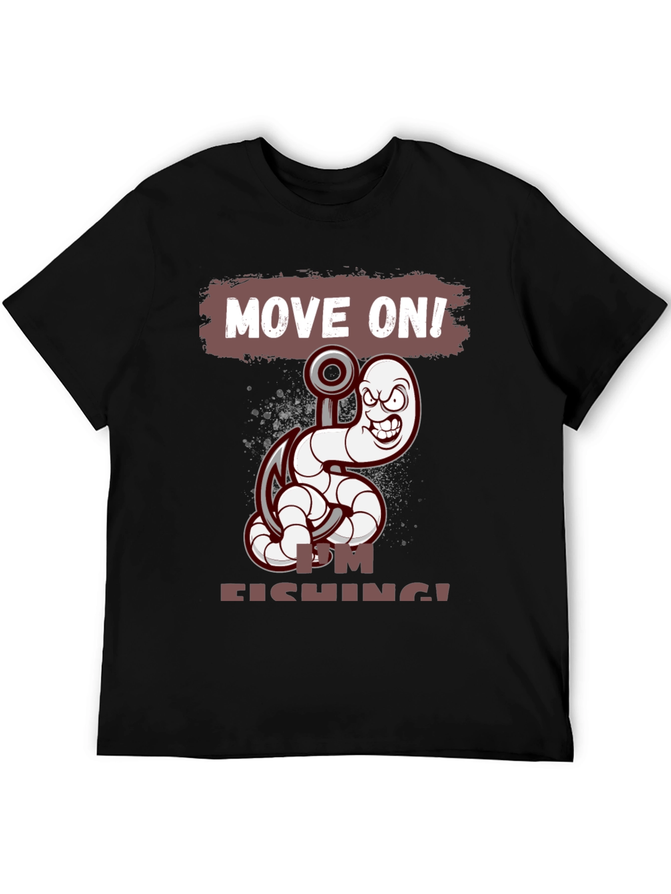 Move On! Im Fishing T-Shirt