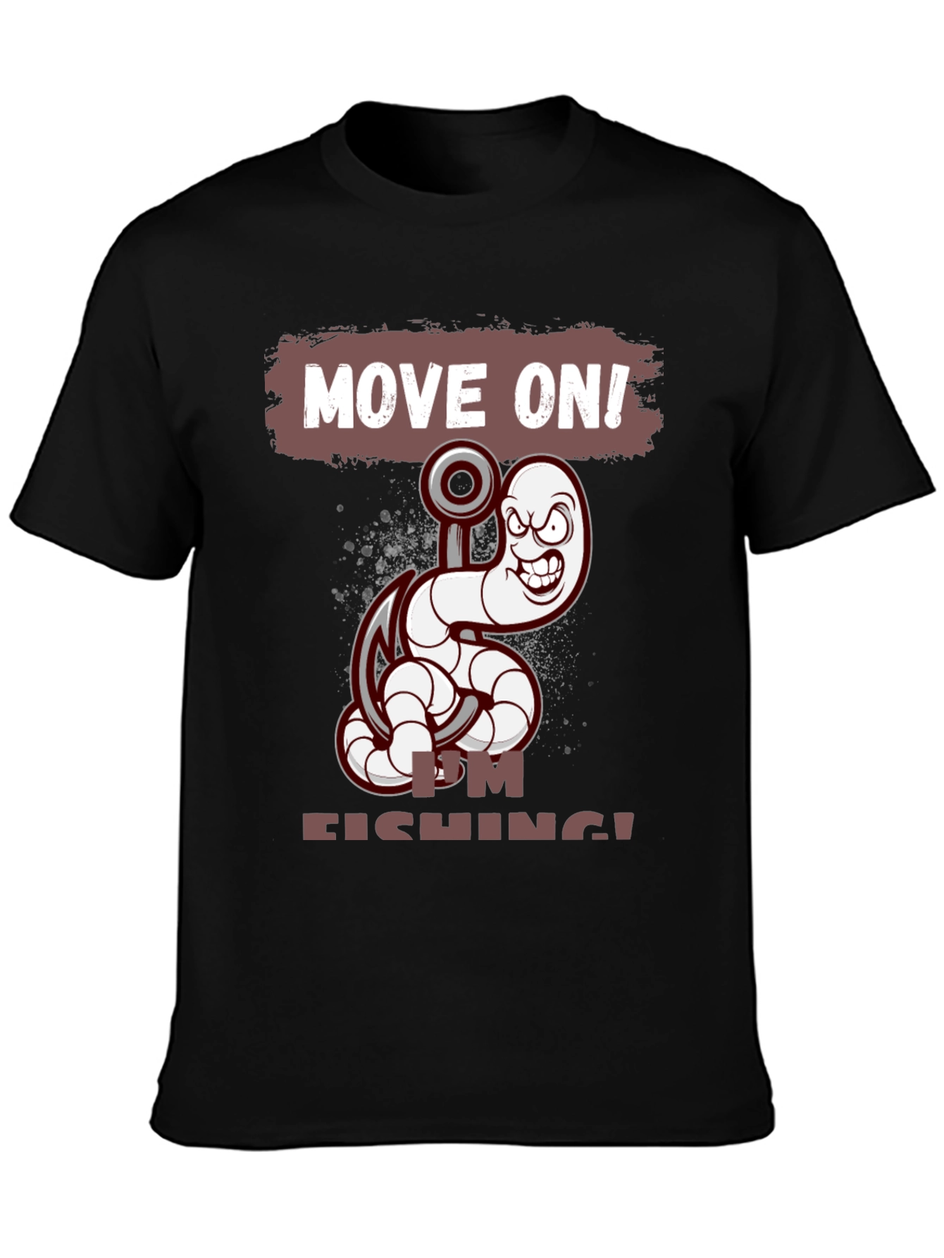 Move On! Im Fishing T-Shirt
