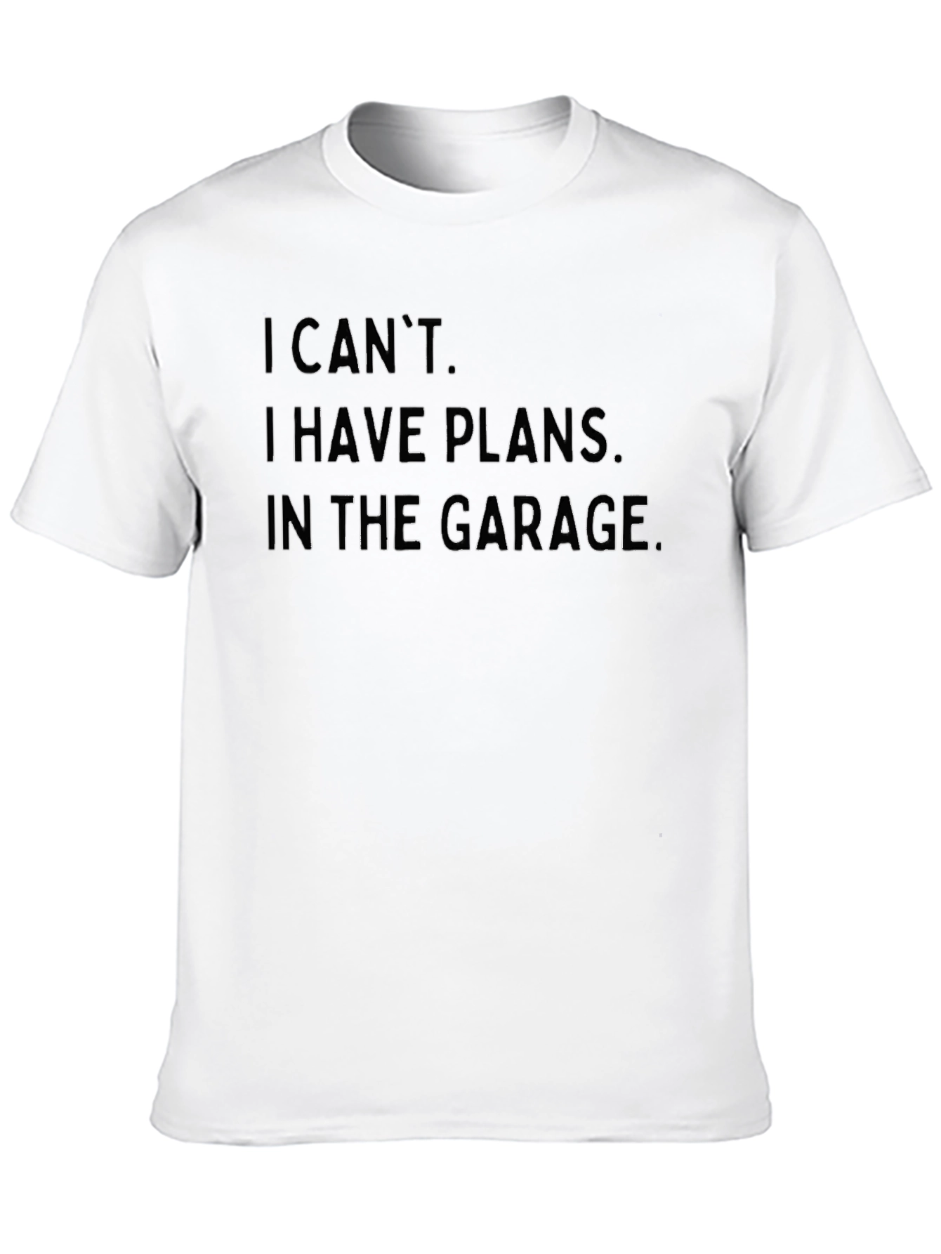 Garage Plans T-Shirt - I Cant Garage