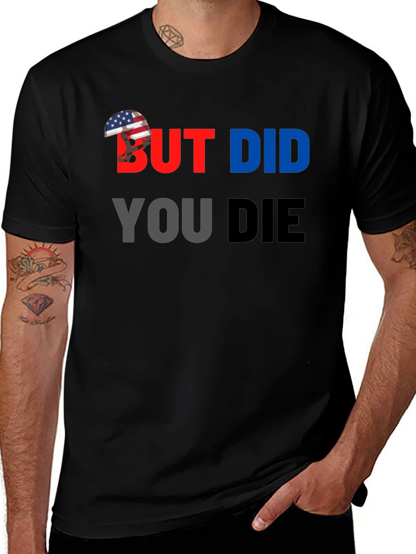 But Did You Die? T-Shirt
