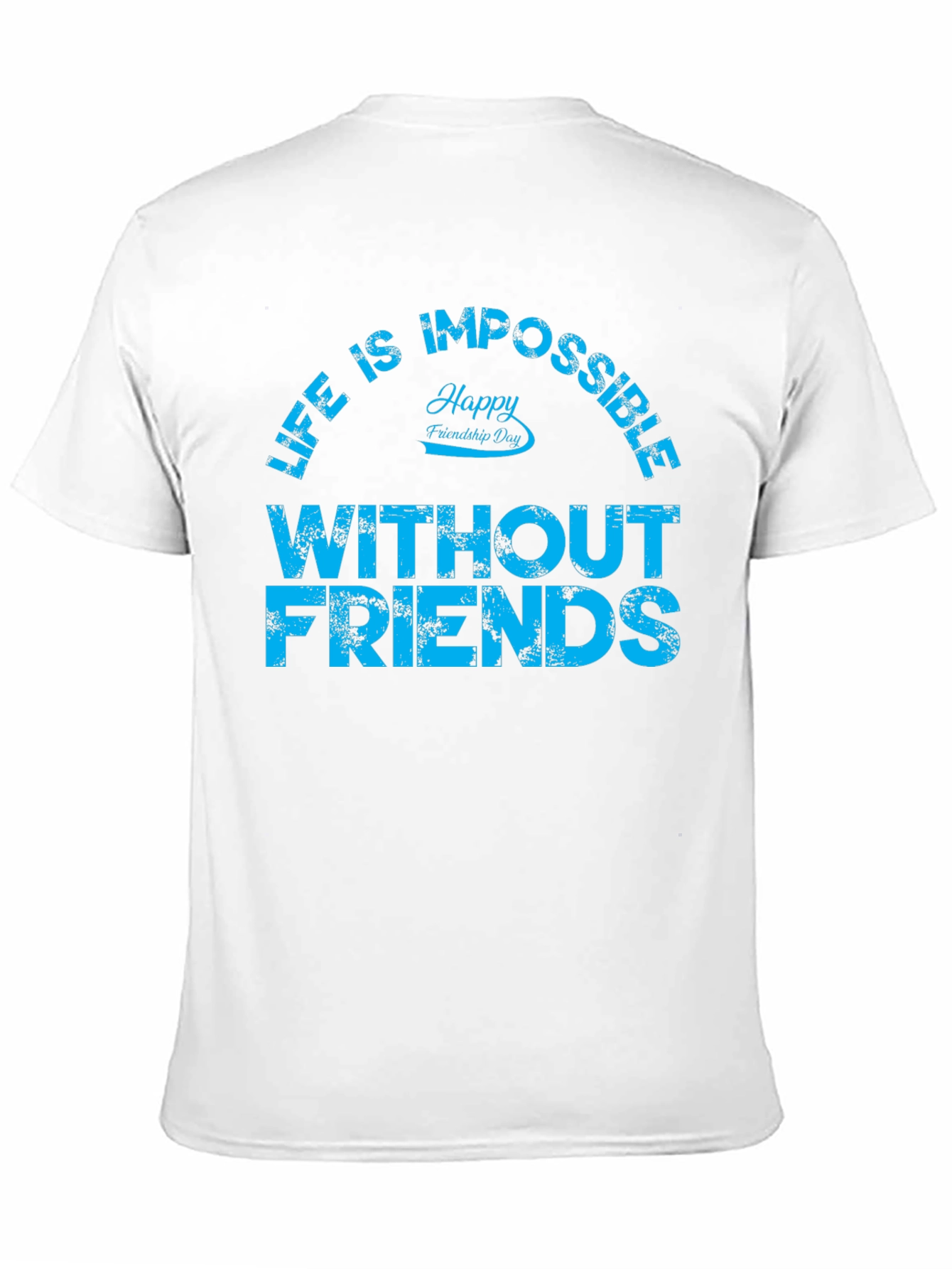 Friendship Day Graphic Tee - Life Without Friends