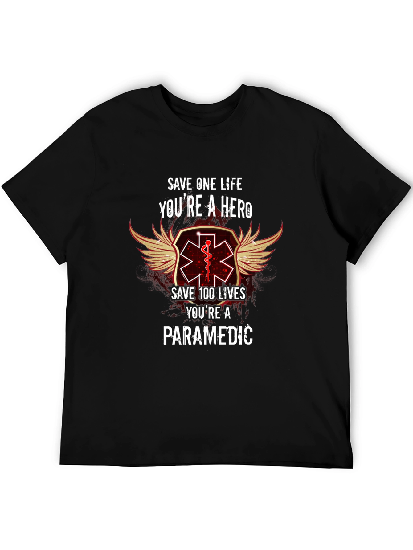 Paramedic Hero T-Shirt - Save Lives Be a Hero
