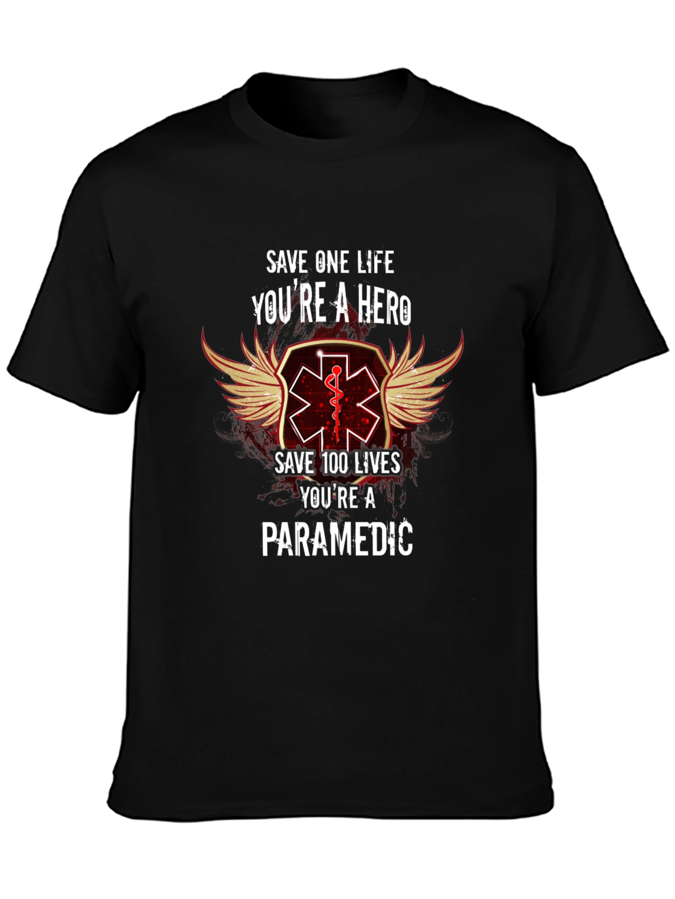 Paramedic Hero T-Shirt - Save Lives Be a Hero