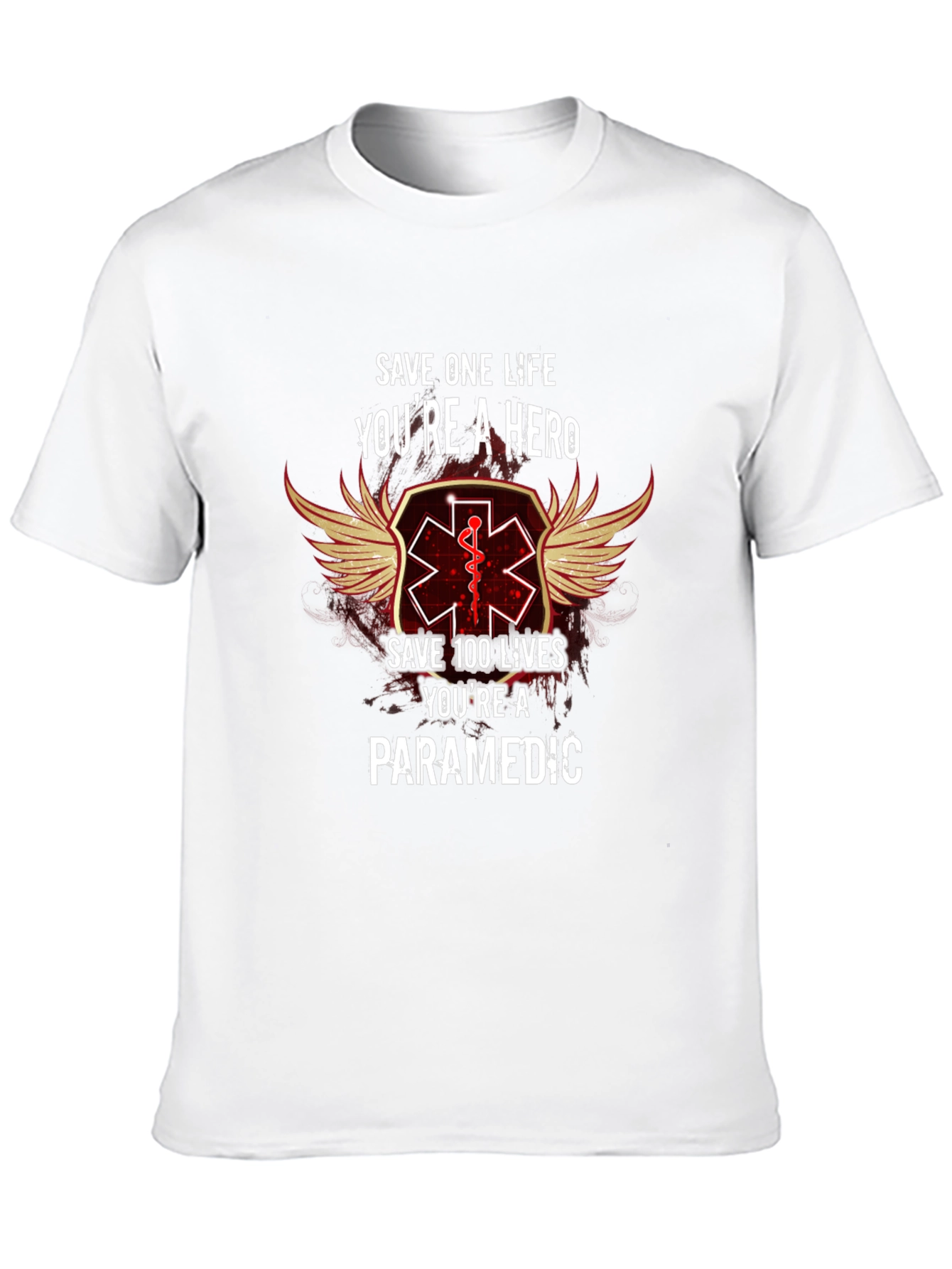 Paramedic Hero T-Shirt - Save Lives Be a Hero