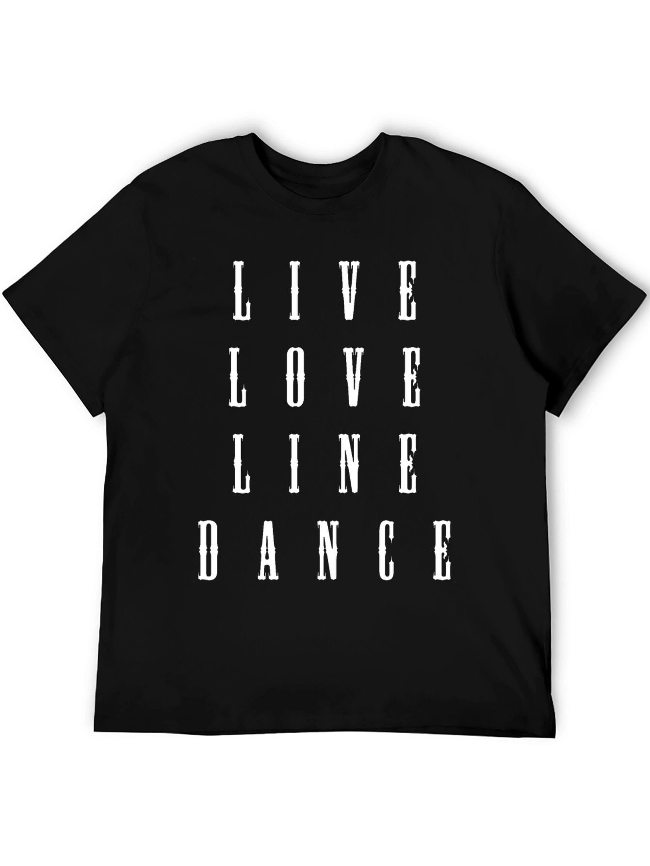 Live Love Line Dance T-Shirt - Black Graphic Tee