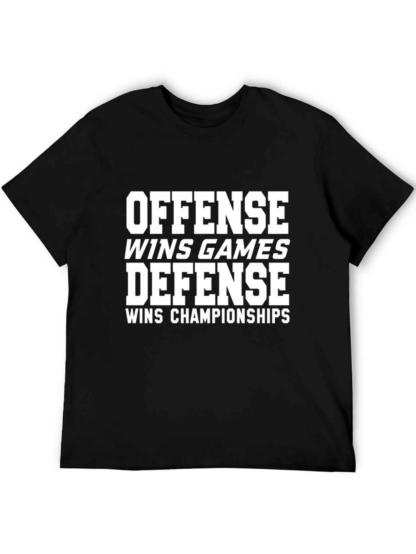 Offense Wins Games Defense Wins Championships T-Shirt
