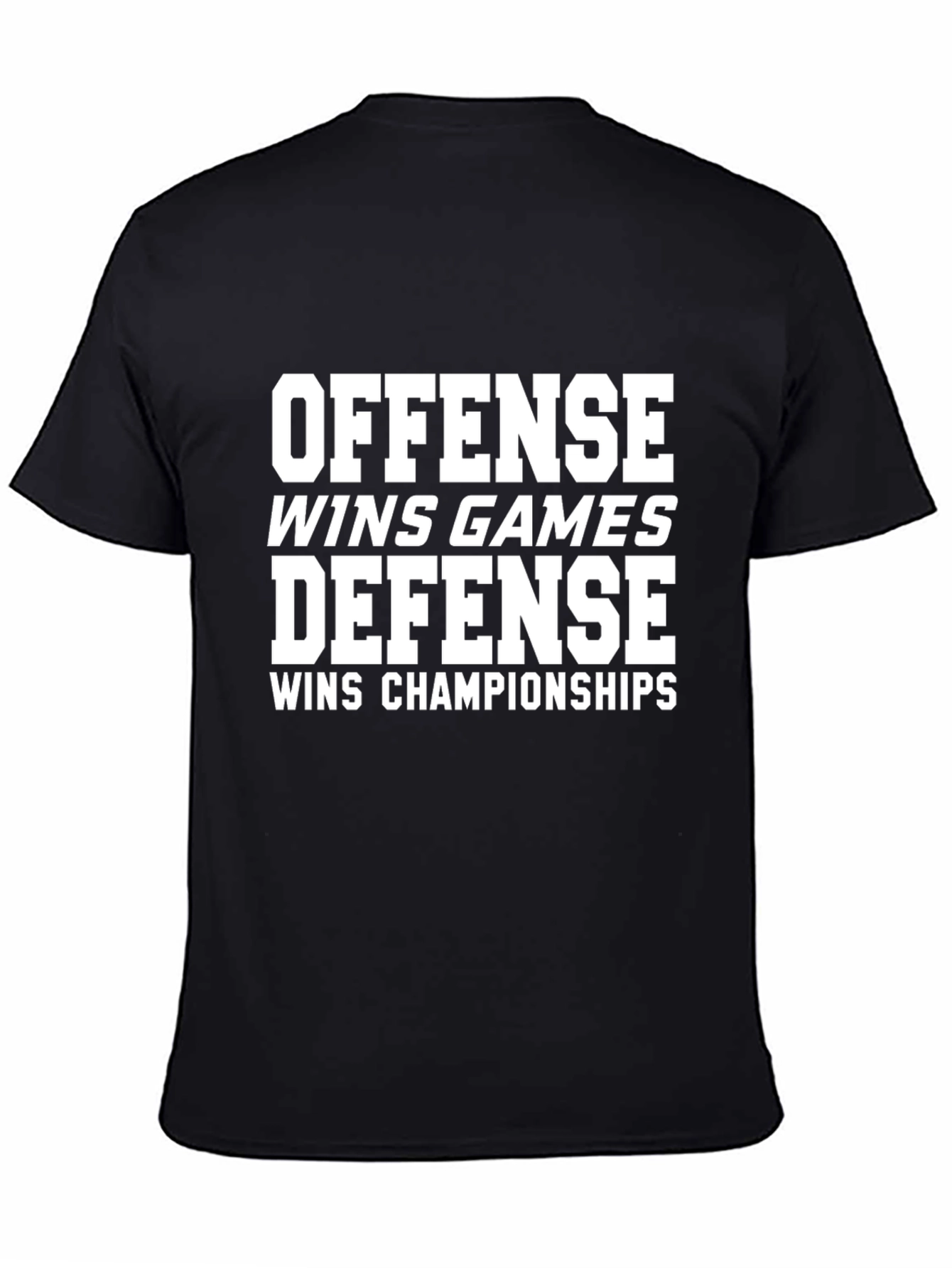 Offense Wins Games Defense Wins Championships T-Shirt