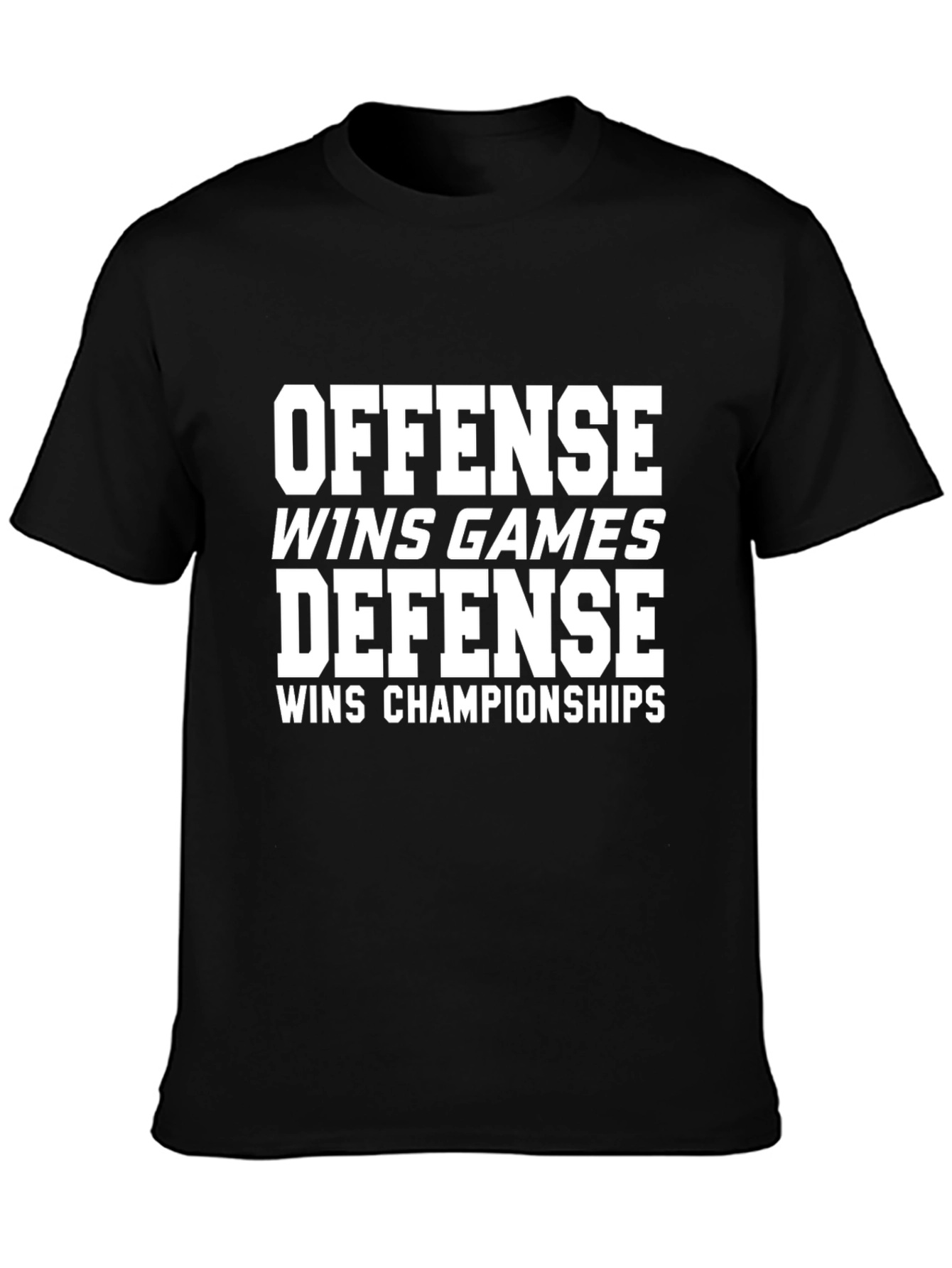 Offense Wins Games Defense Wins Championships T-Shirt