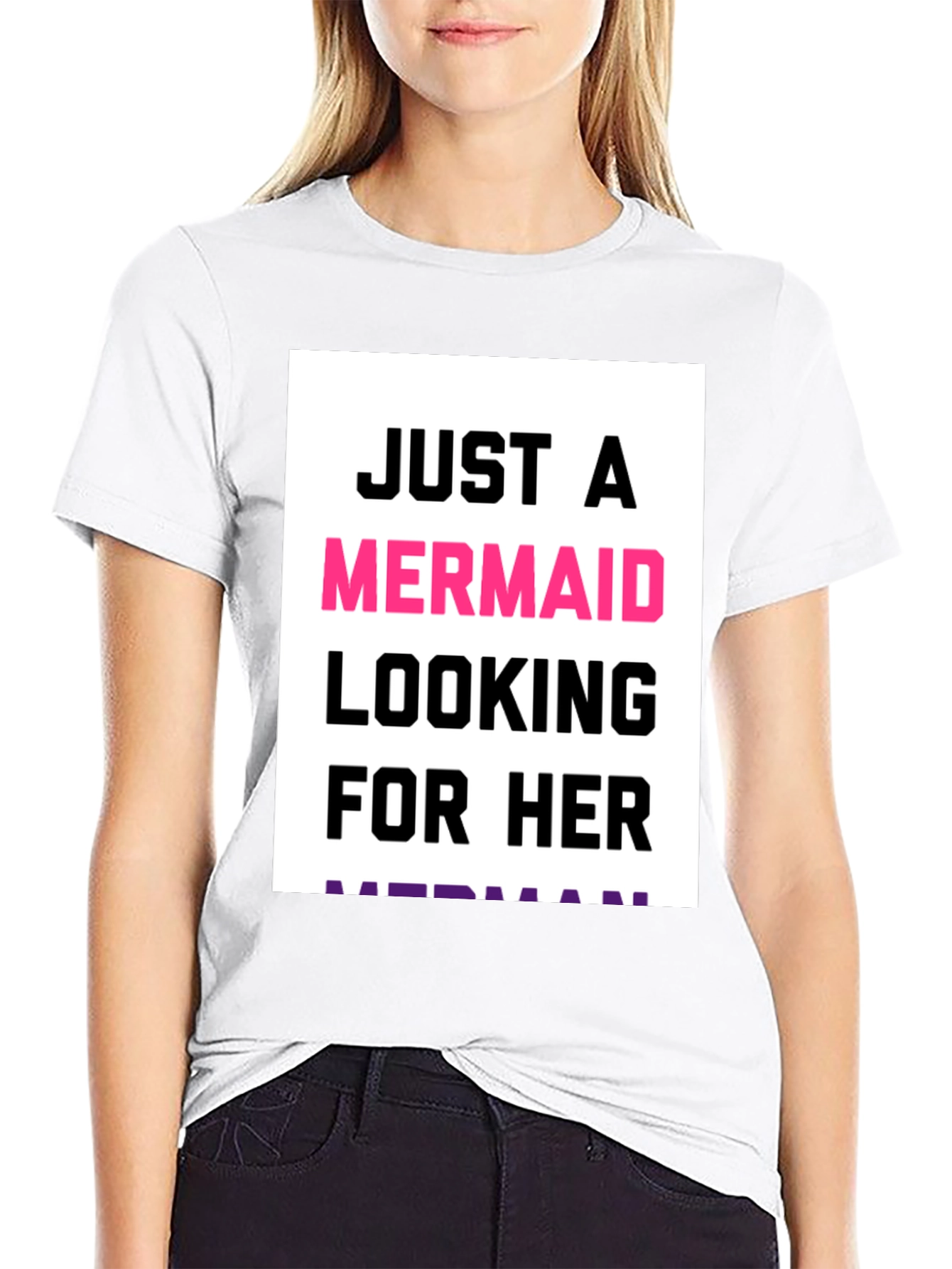 Just a Mermaid Looking for Her Merman T-Shirt