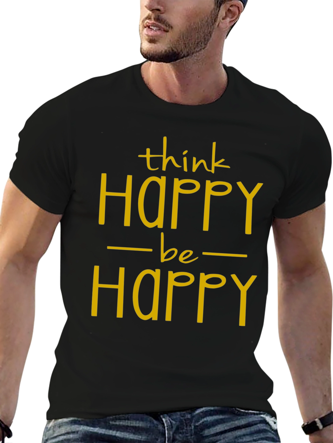 Think Happy Be Happy Graphic T-Shirt